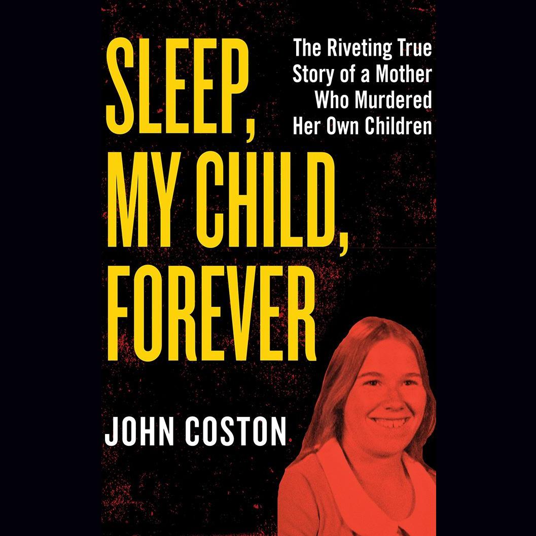 Sleep, My Child, Forever