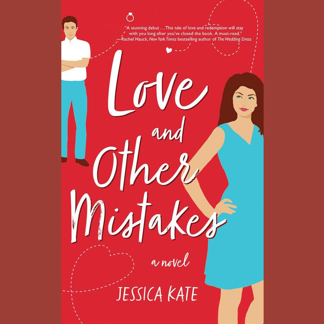 Love and Other Mistakes