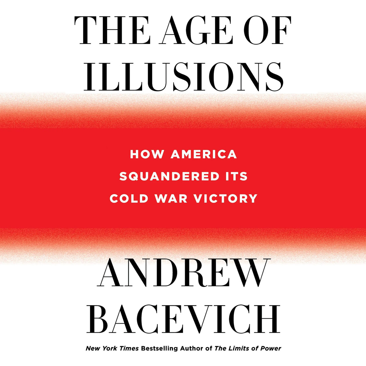 The Age of Illusions