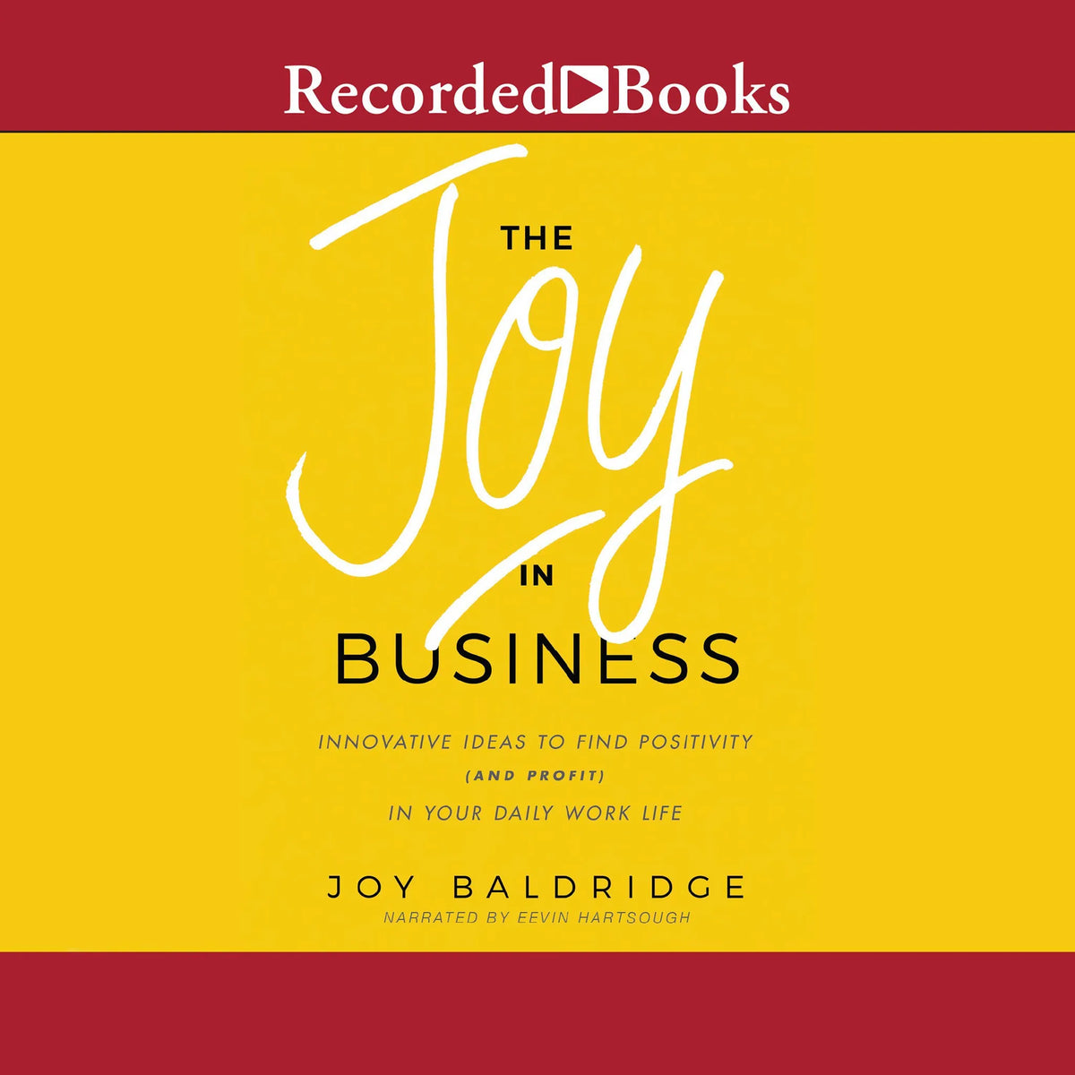 The Joy in Business