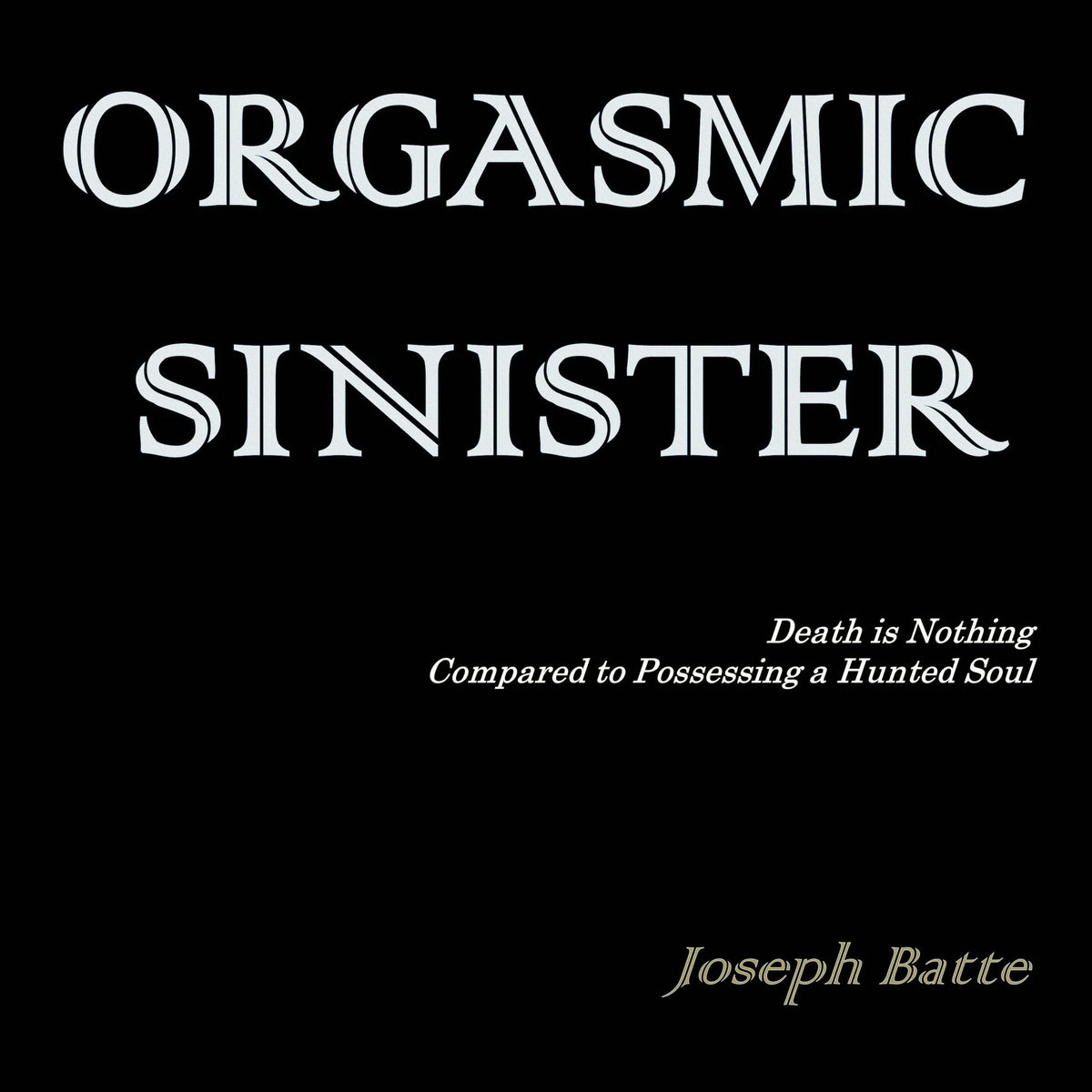 Orgasmic Sinister