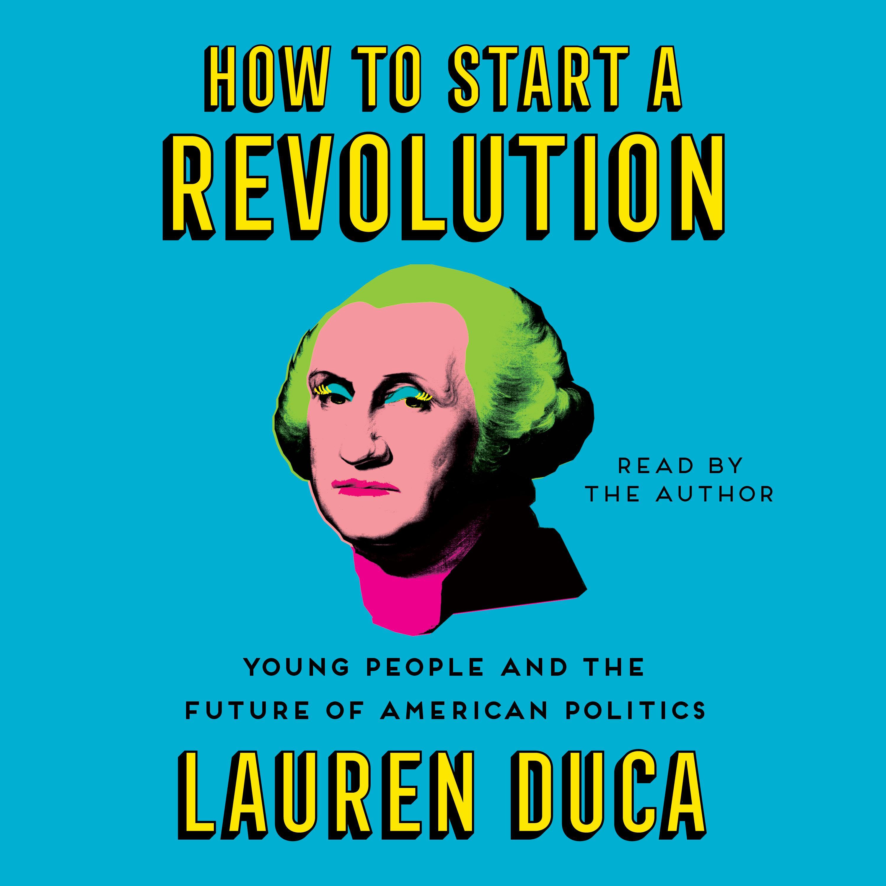 How to Start a Revolution