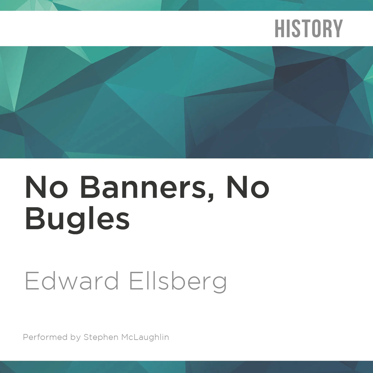 No Banners, No Bugles