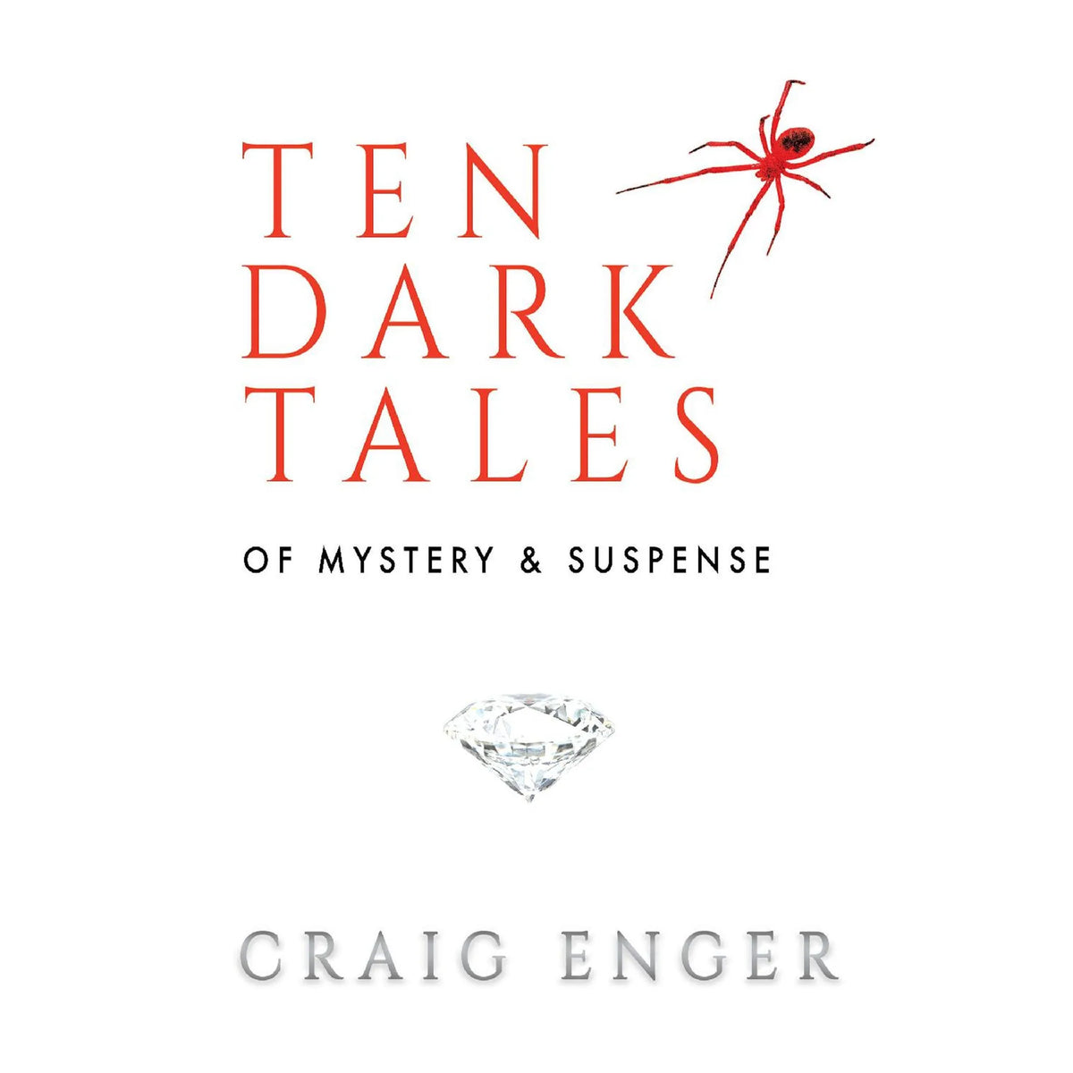 TEN DARK TALES Of Mystery & Suspense