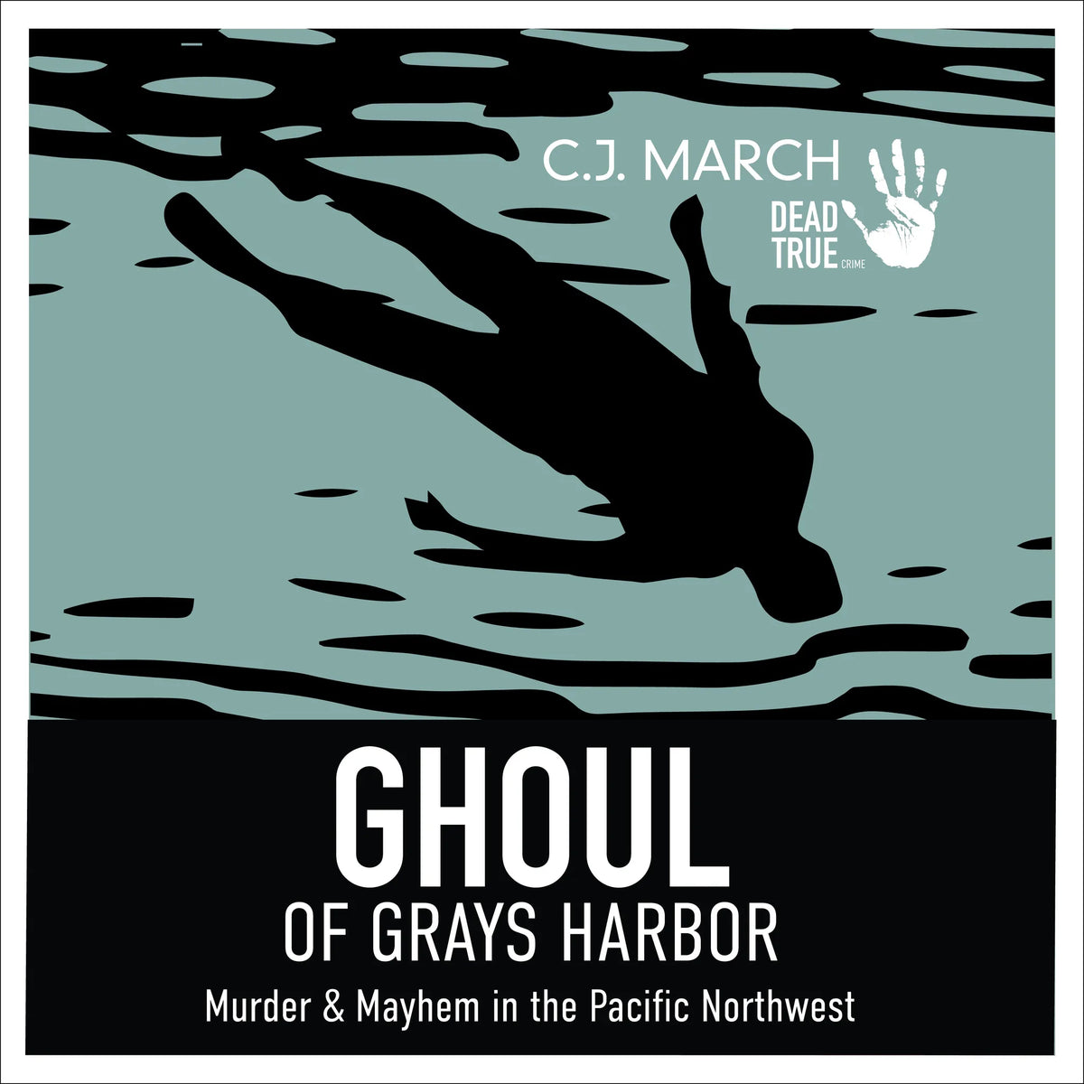 Ghoul of Gray's Harbor