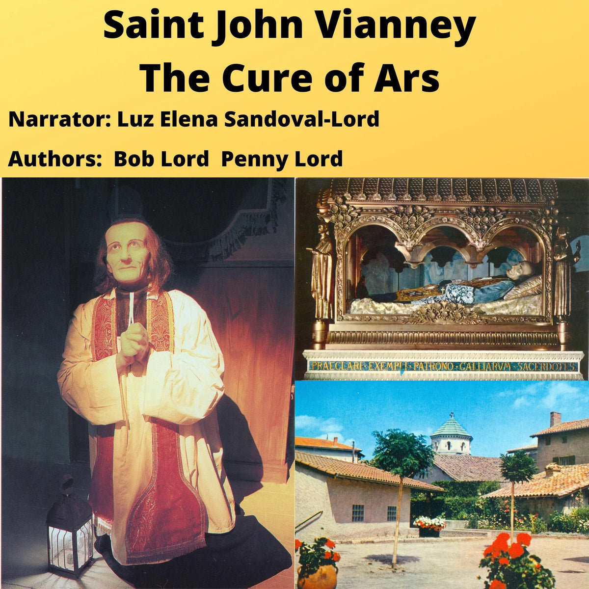 Saint John Vianney - The Cure of Ars