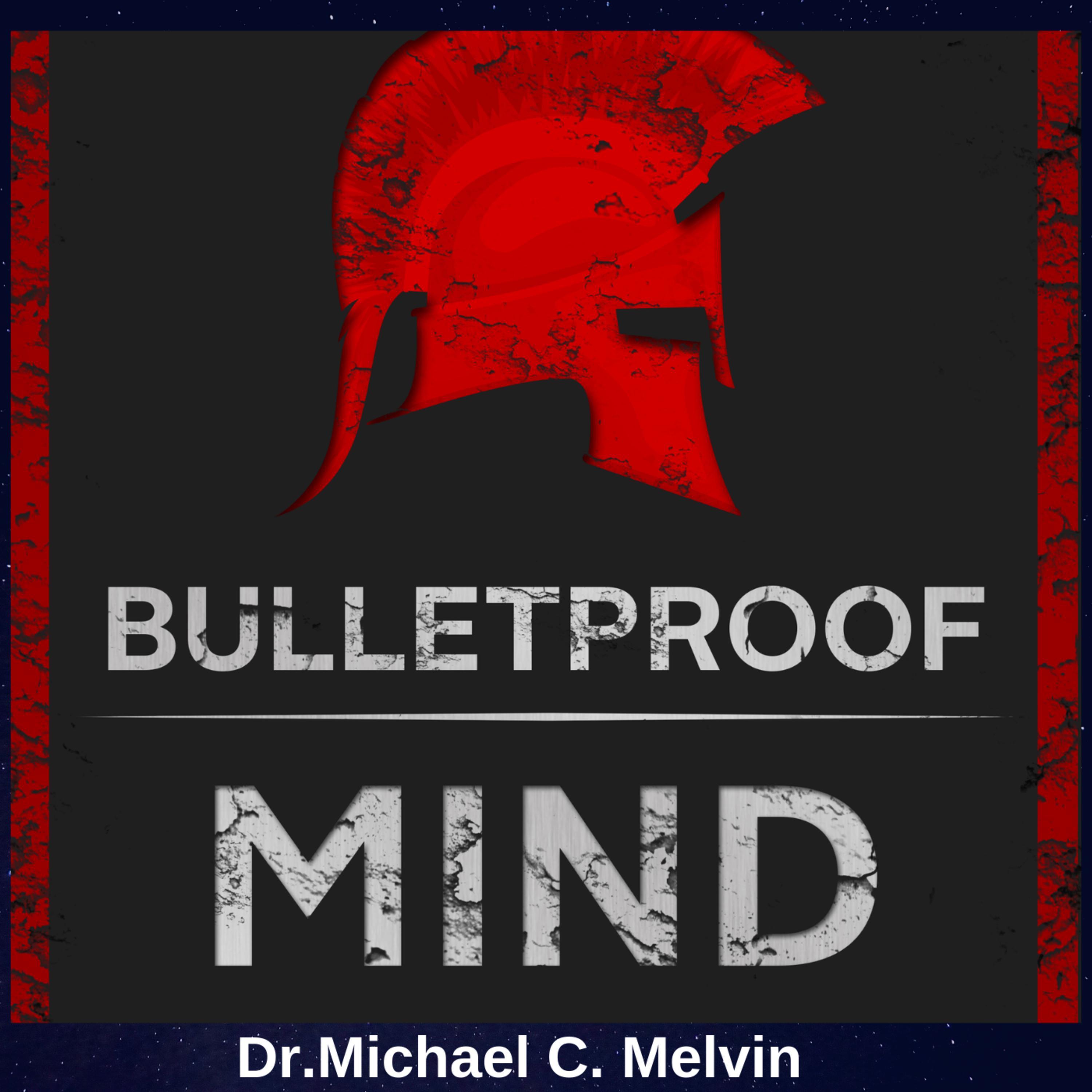 Bulletproof Mind