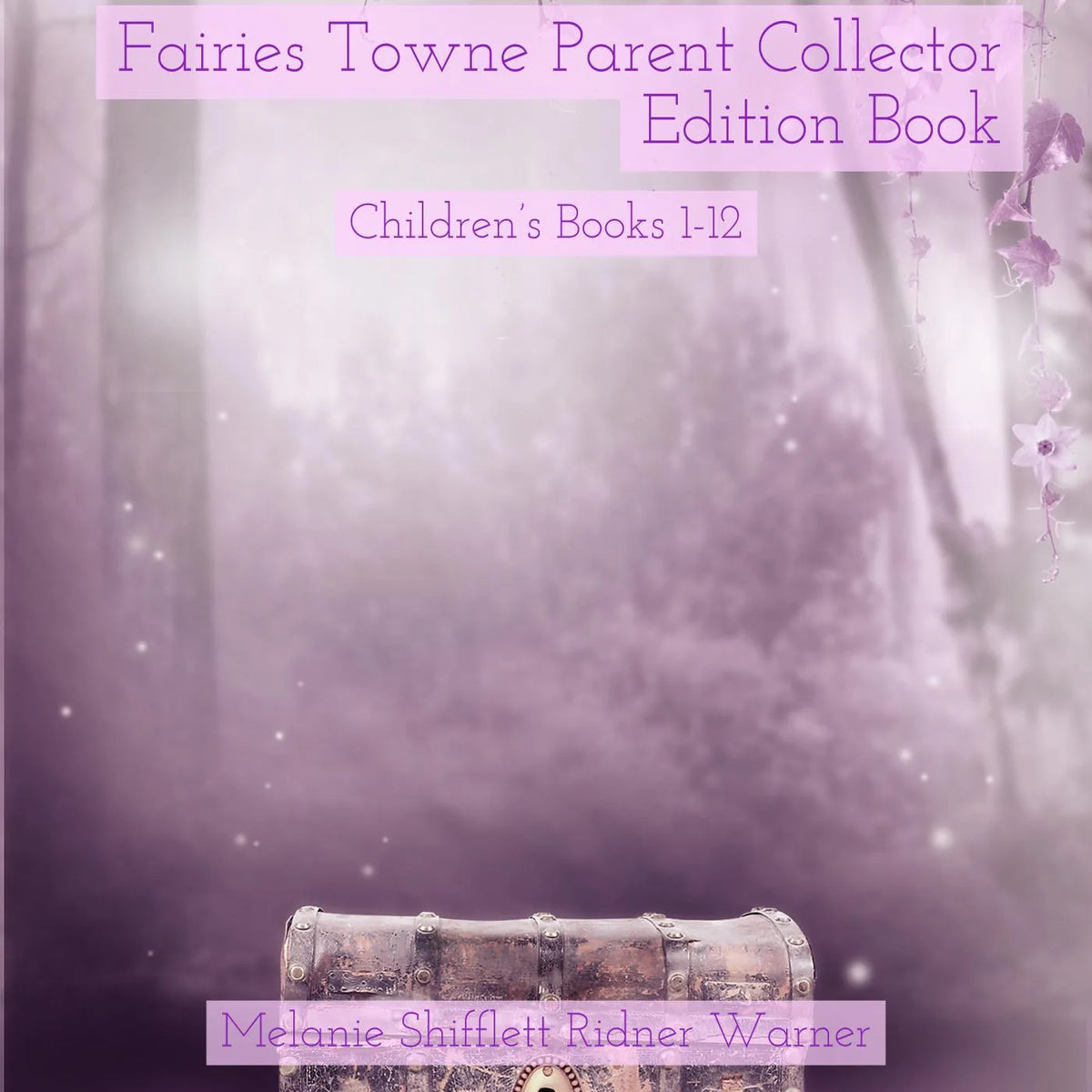 Fairies Towne: Parent Collector Edition Book