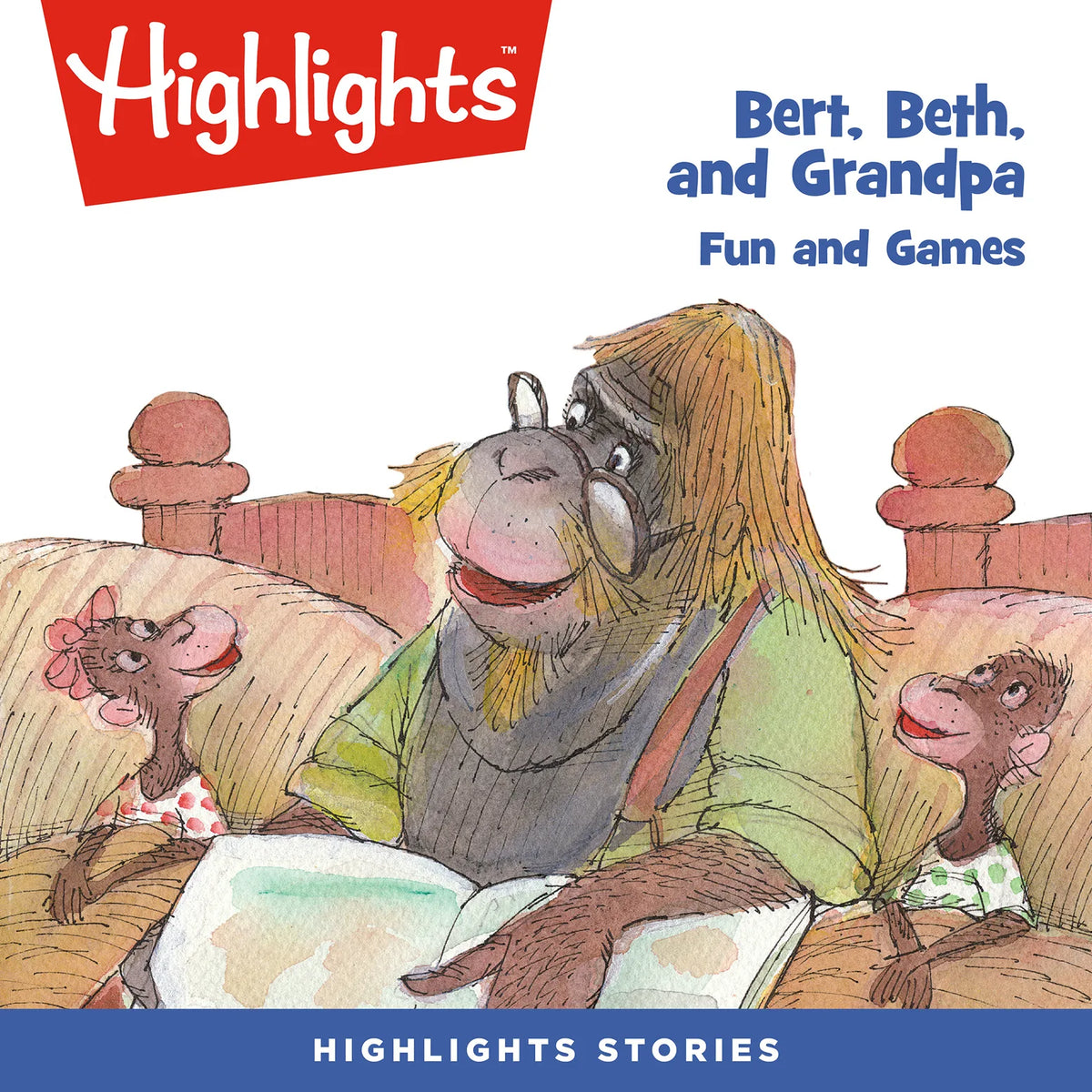 Bert, Beth, and Grandpa: Fun and Games