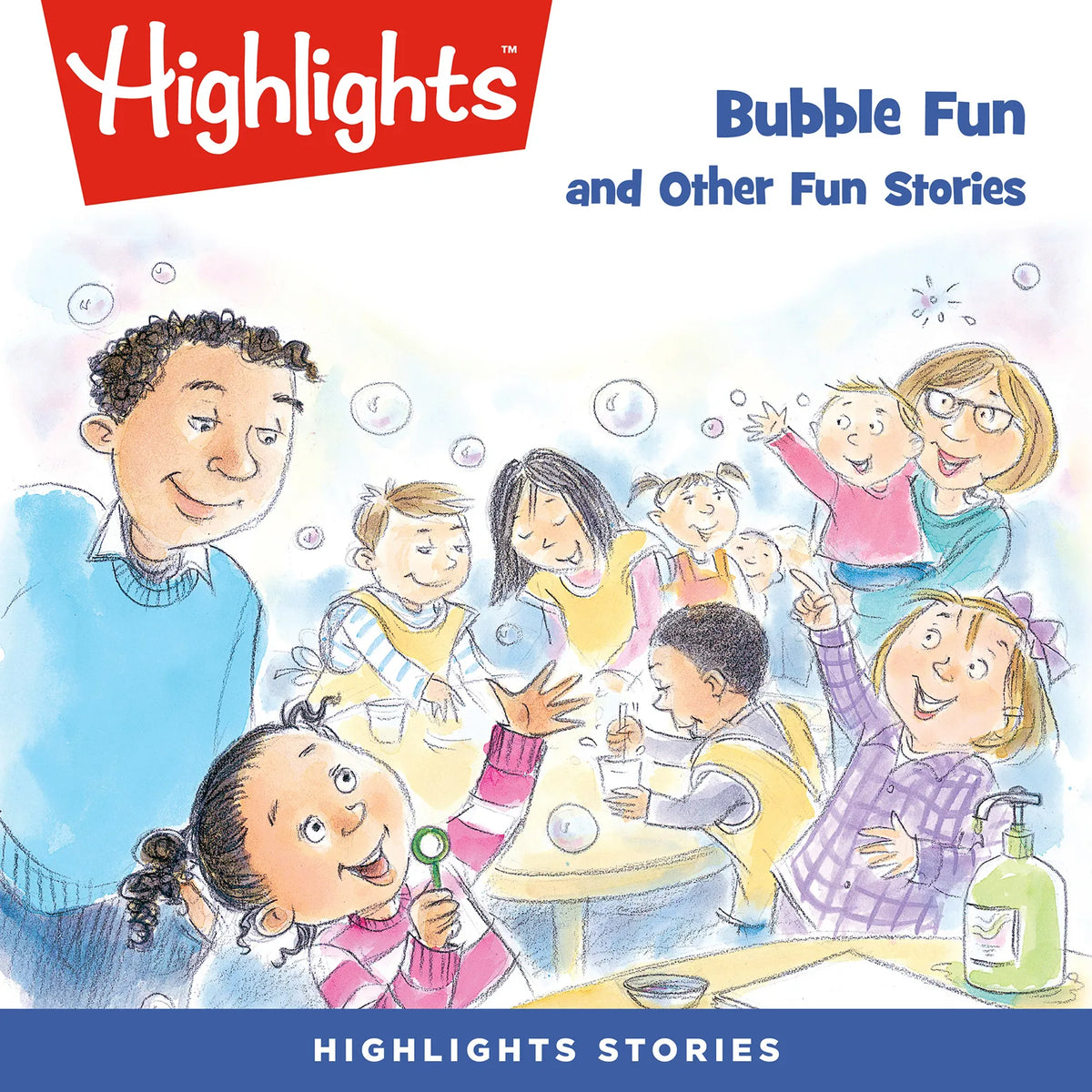Bubble Fun and Other Fun Stories