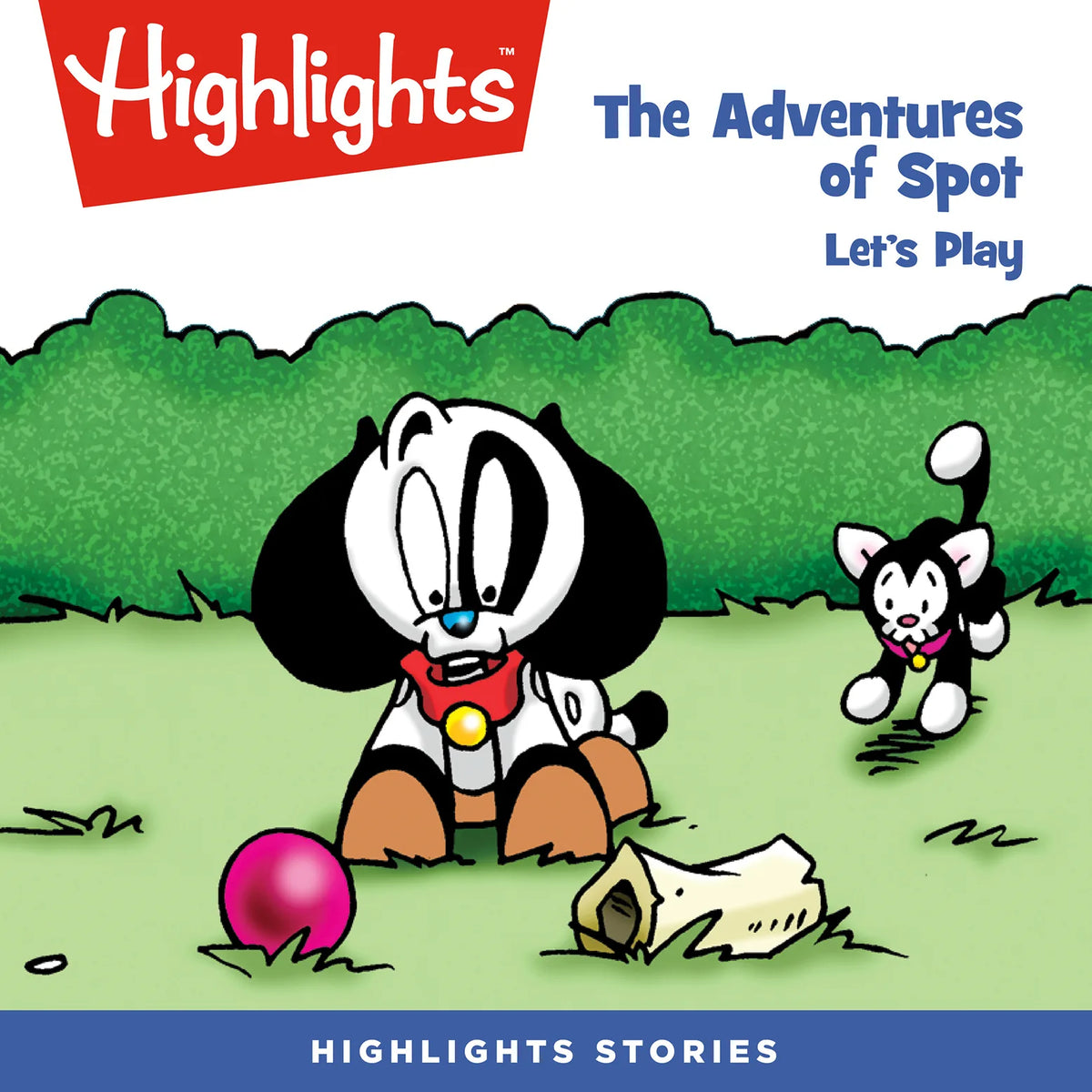 The Adventures of Spot: Let’s Play!