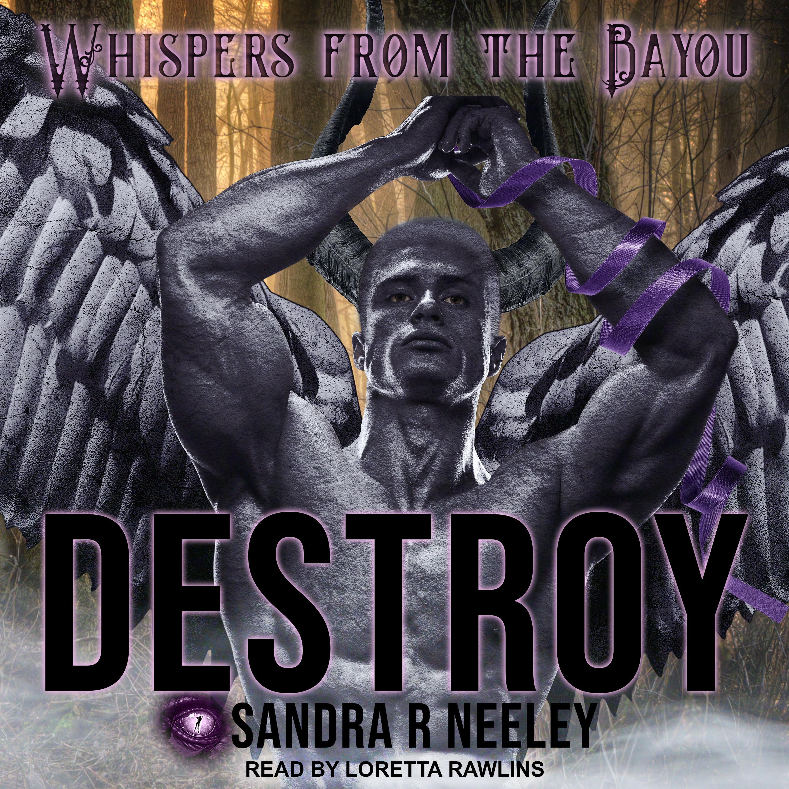 Destroy
