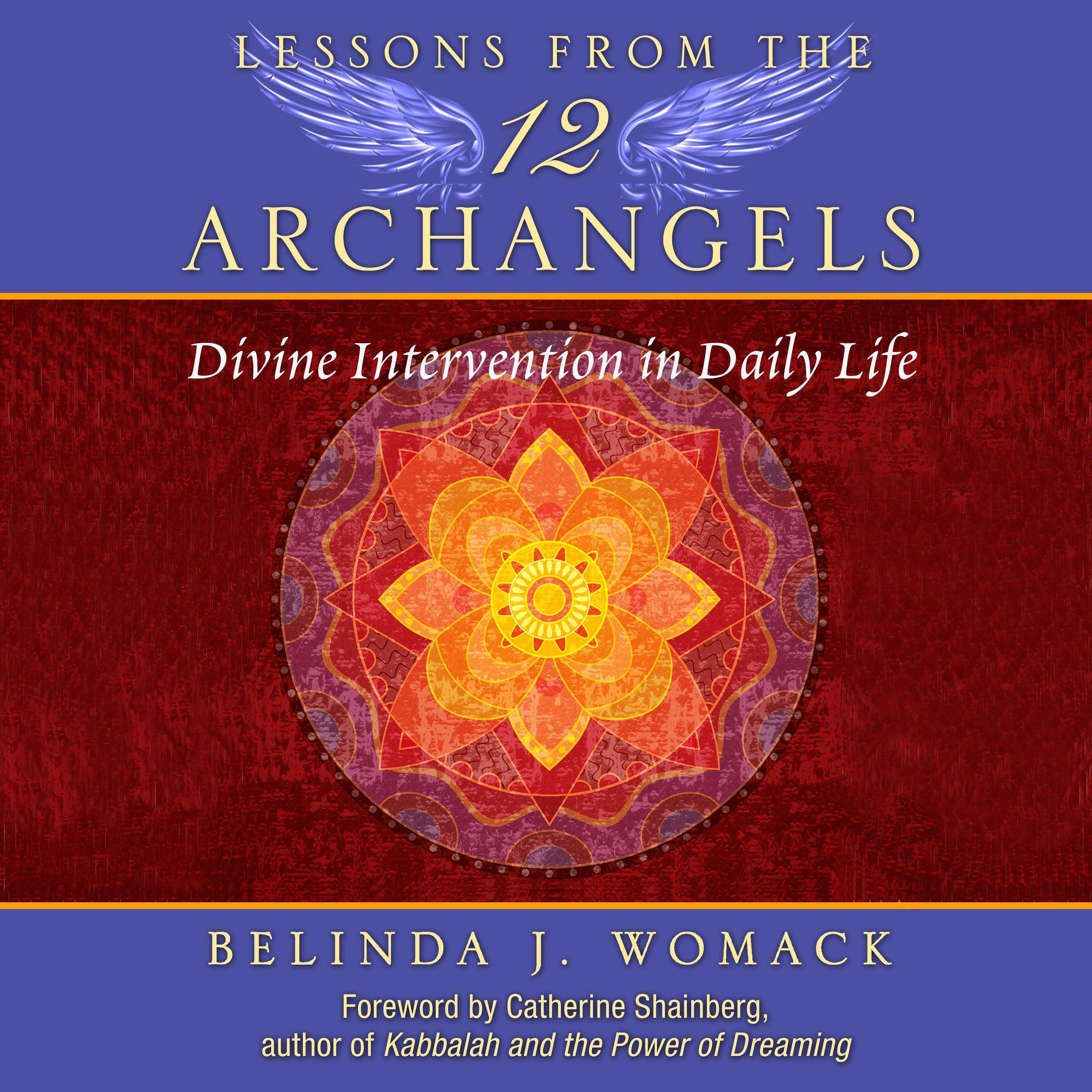 Lessons from the Twelve Archangels