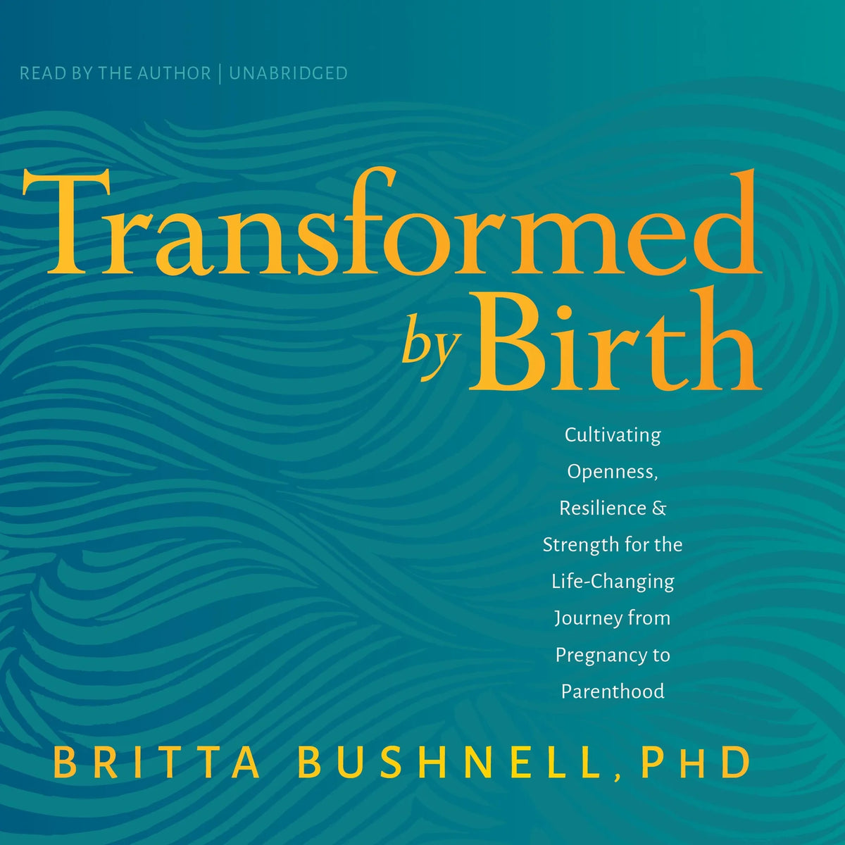 Transformed by Birth