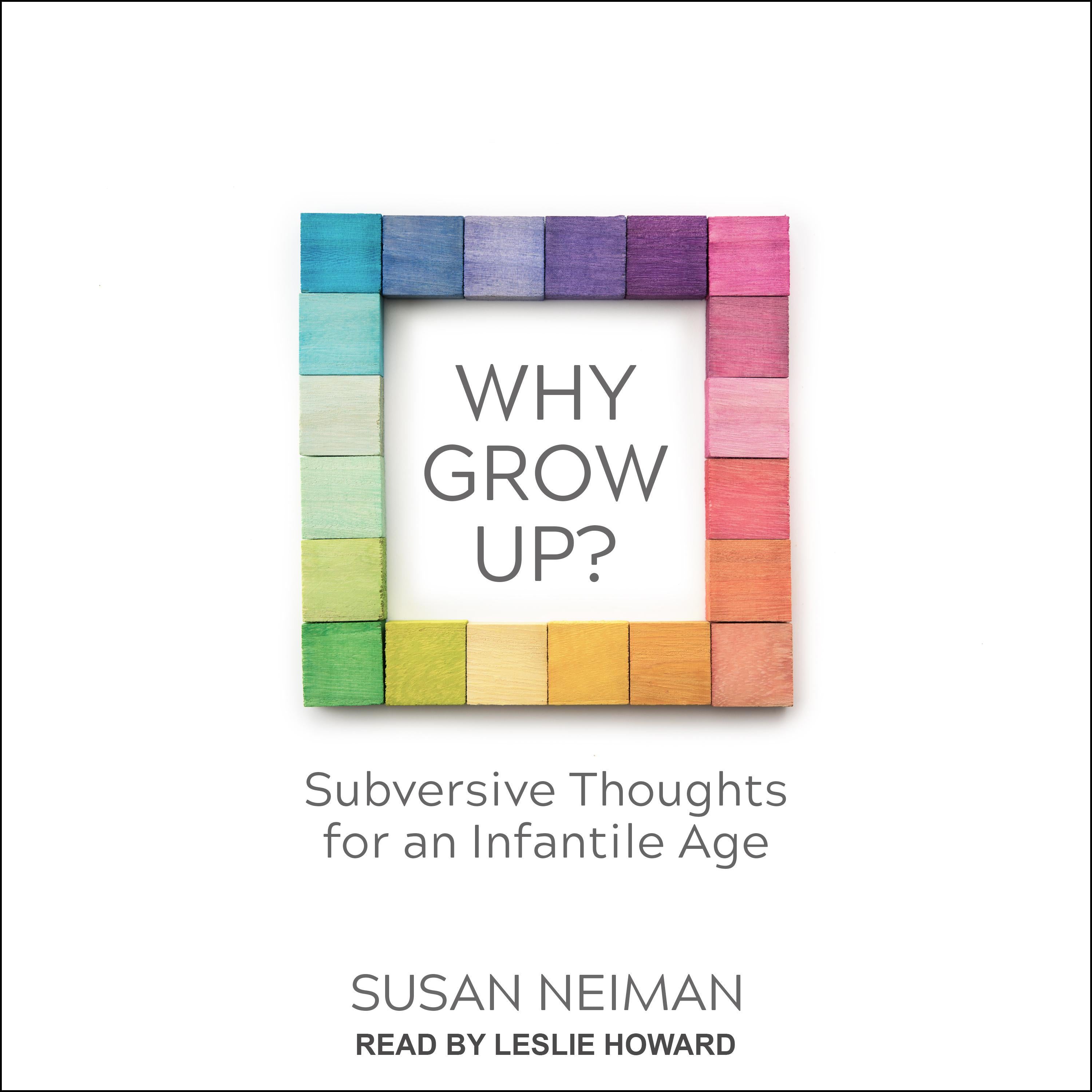 Why Grow Up?