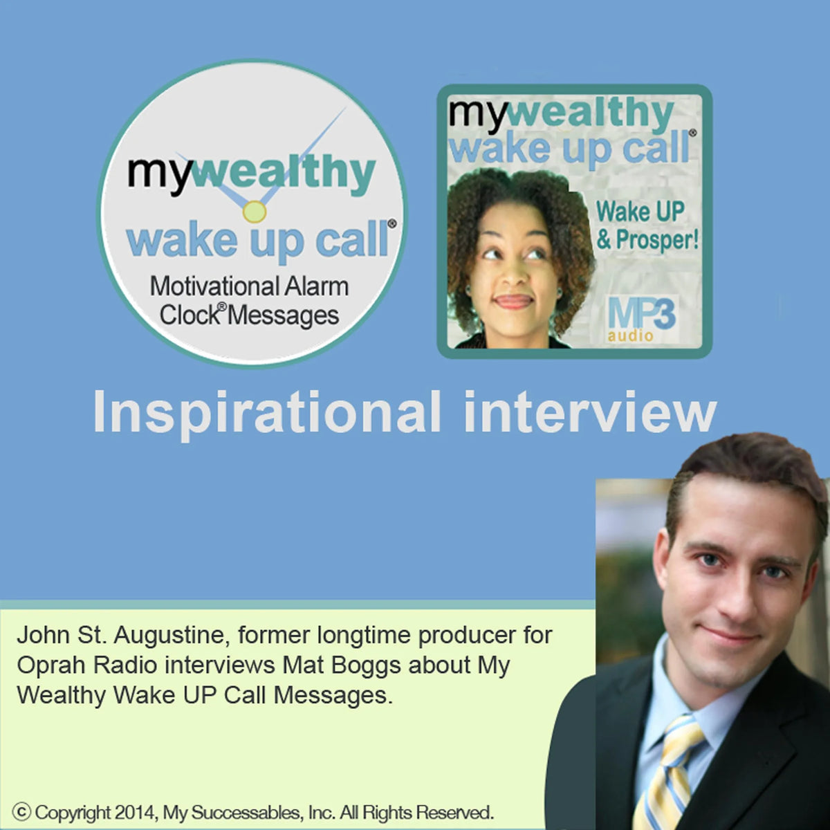 My Wealthy Wake UP Call ™ - Inspirational Interview
