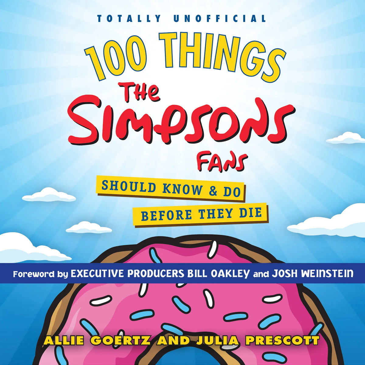 100 Things the Simpsons Fans Should Know & Do Before They Die