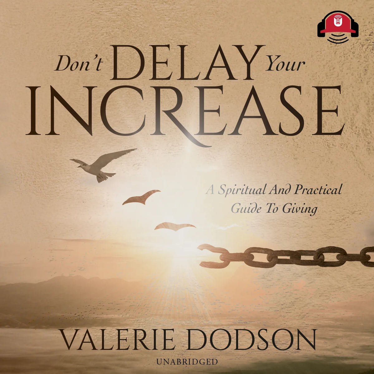 Don’t Delay Your Increase