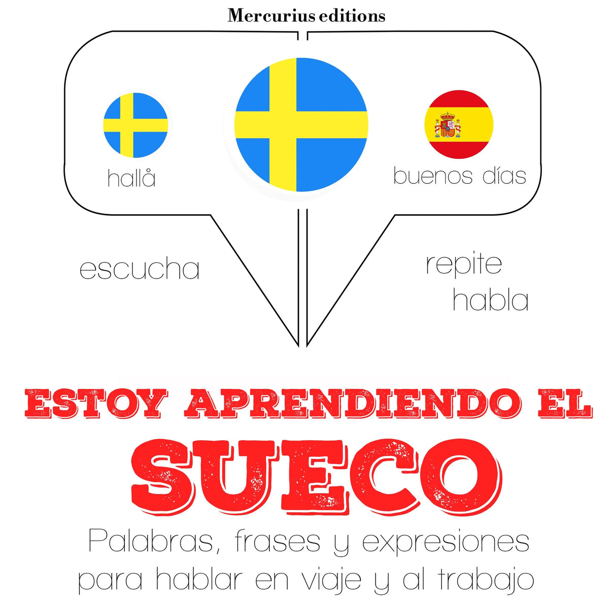 Estoy aprendiendo el sueco