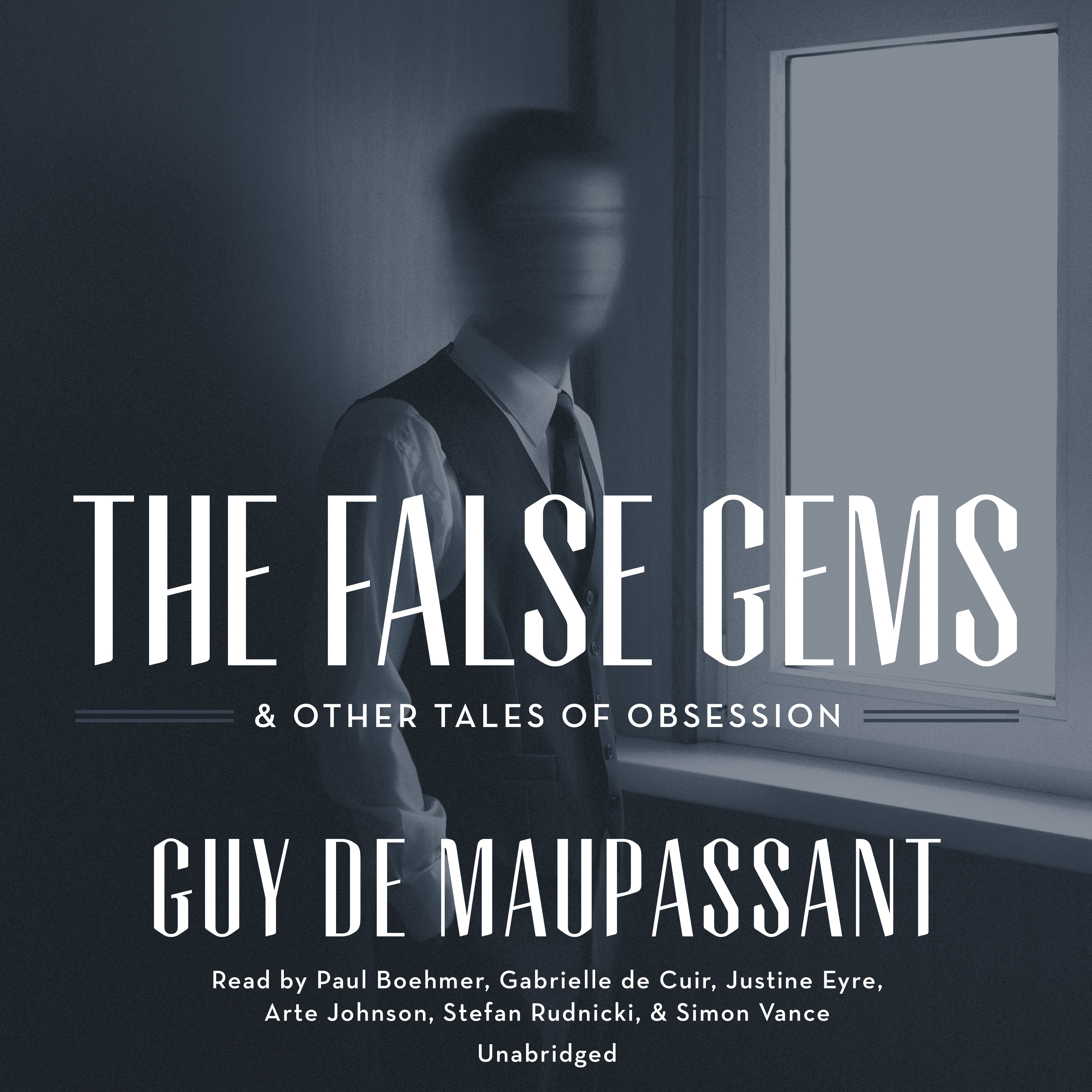 The False Gems &amp; Other Tales of Obsession