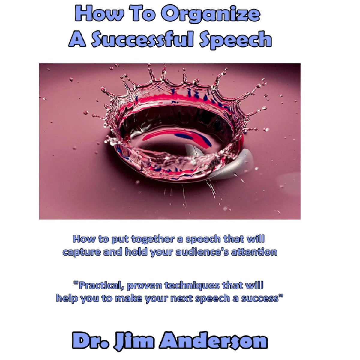 How to Organize a Successful Speech