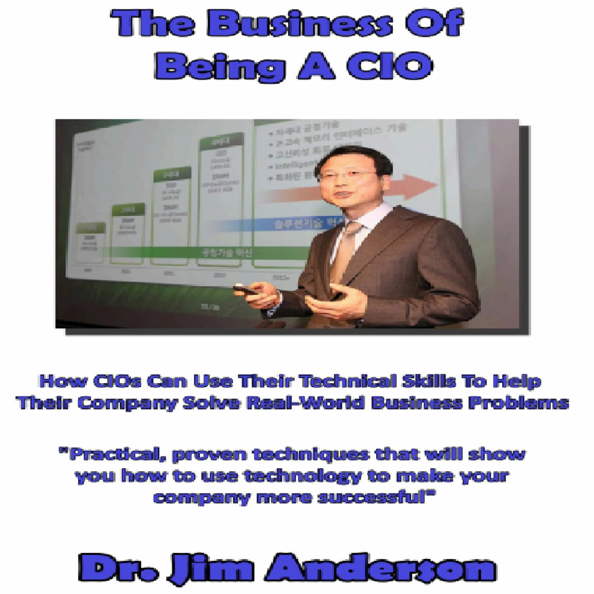The Business of Being a CIO