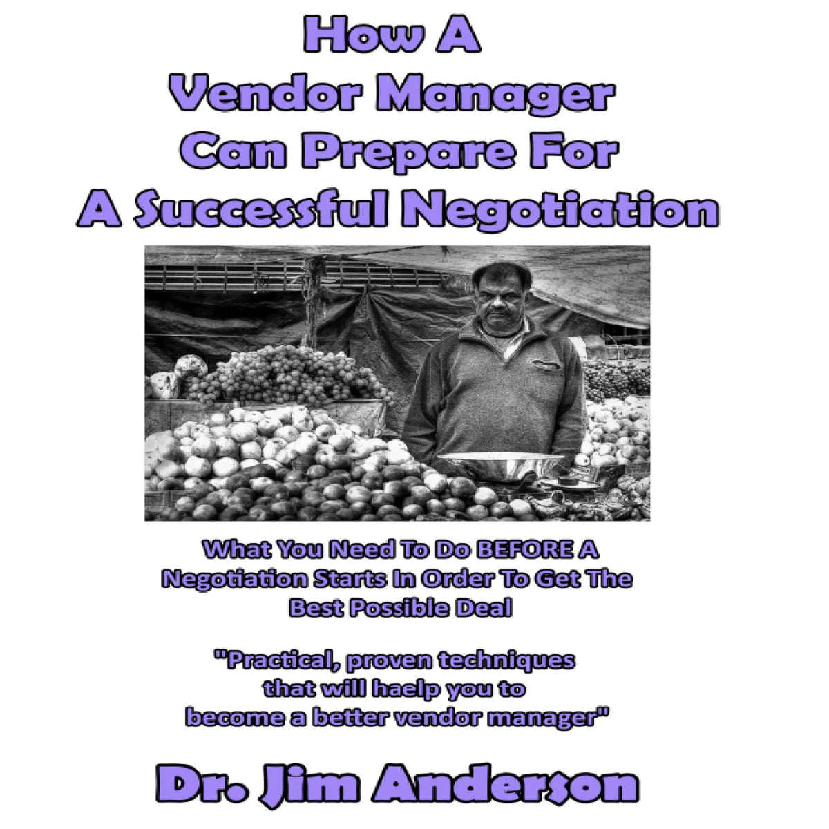 How a Vendor Manager Can Prepare for a Successful Negotiation