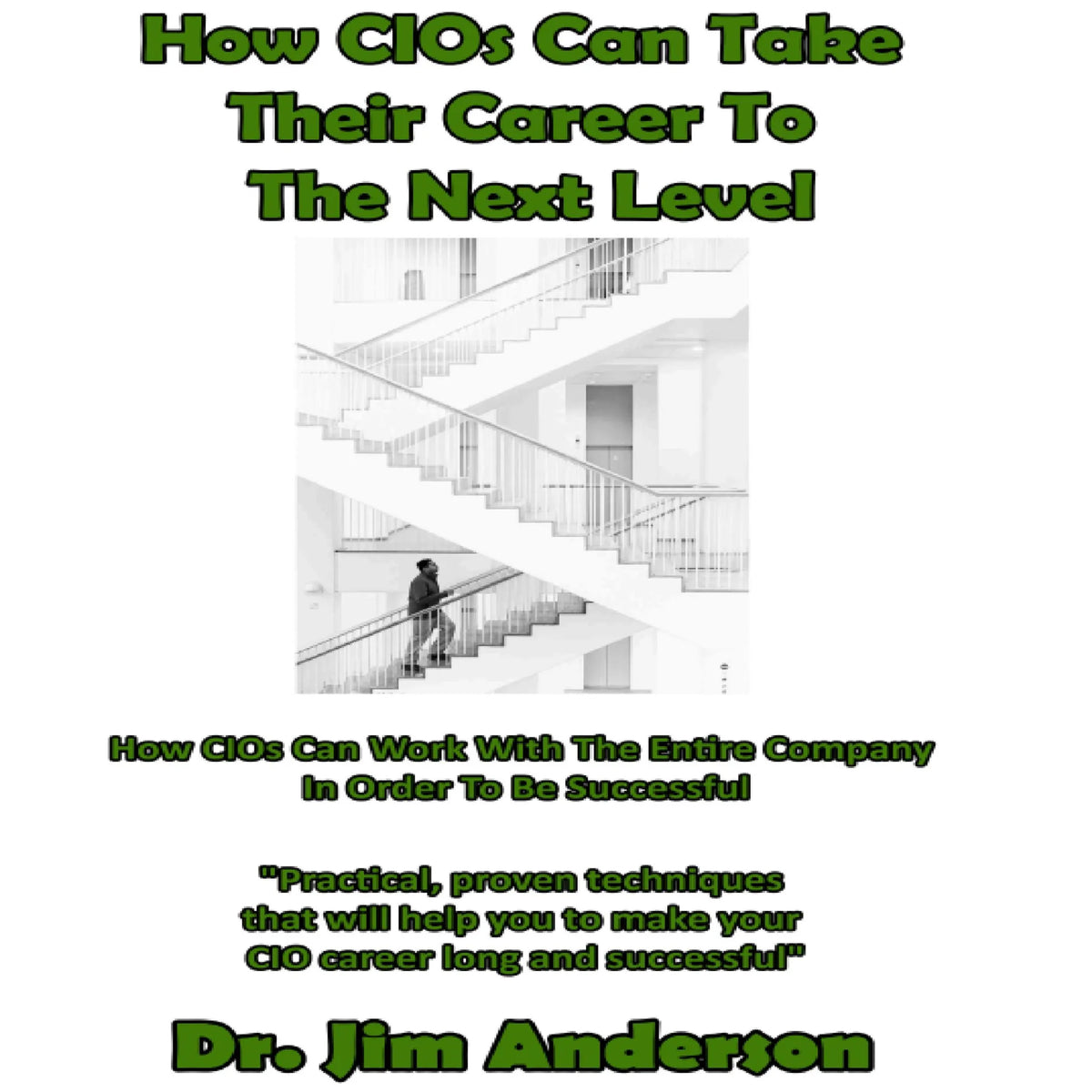 How CIOs Can Take Their Career to the Next Level