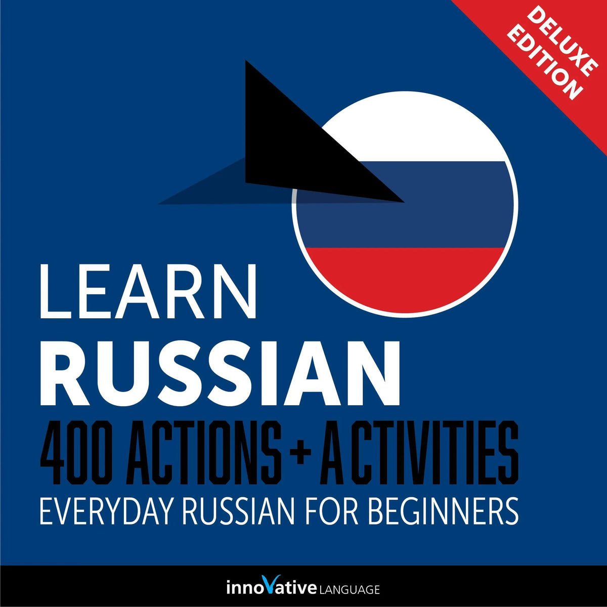 Everyday Russian for Beginners - 400 Actions & Activities