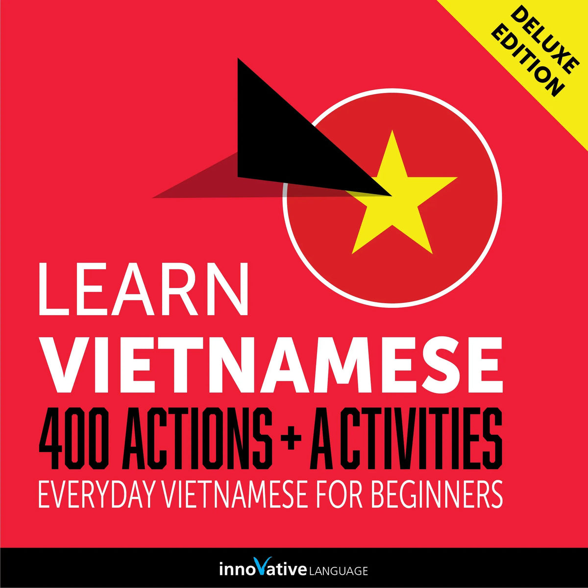 Everyday Vietnamese for Beginners - 400 Actions & Activities