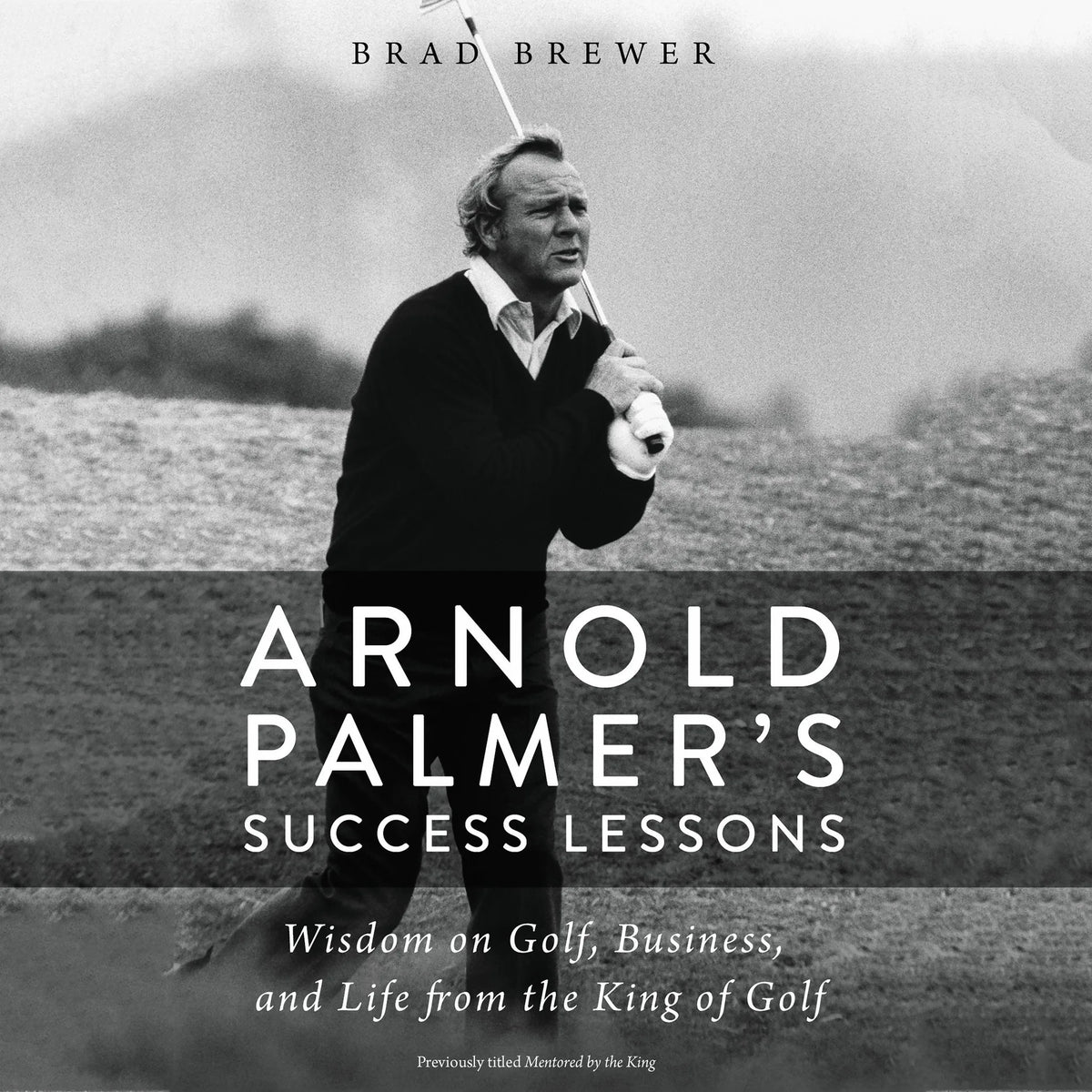 Arnold Palmer's Success Lessons