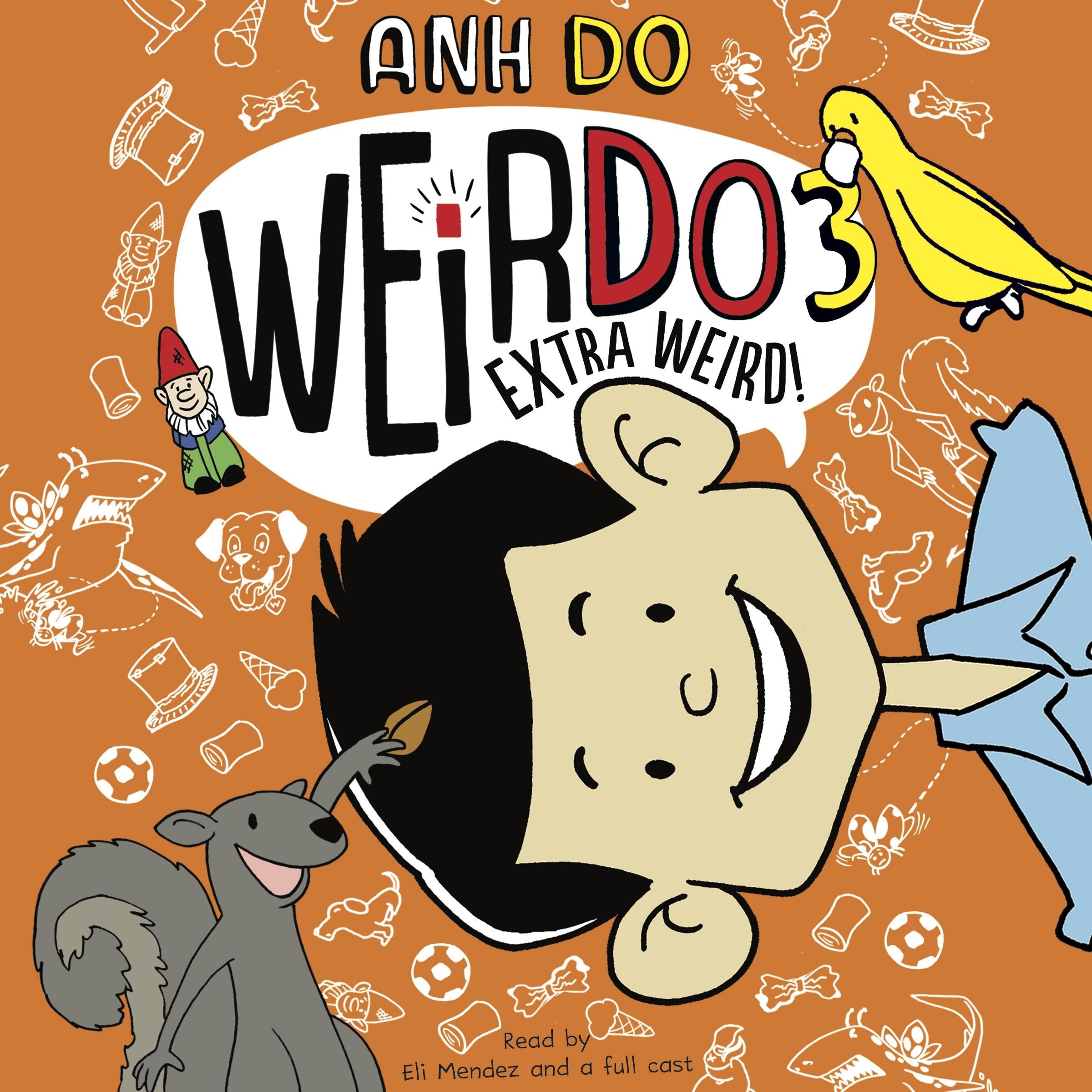Extra Weird! (WeirDo #3)
