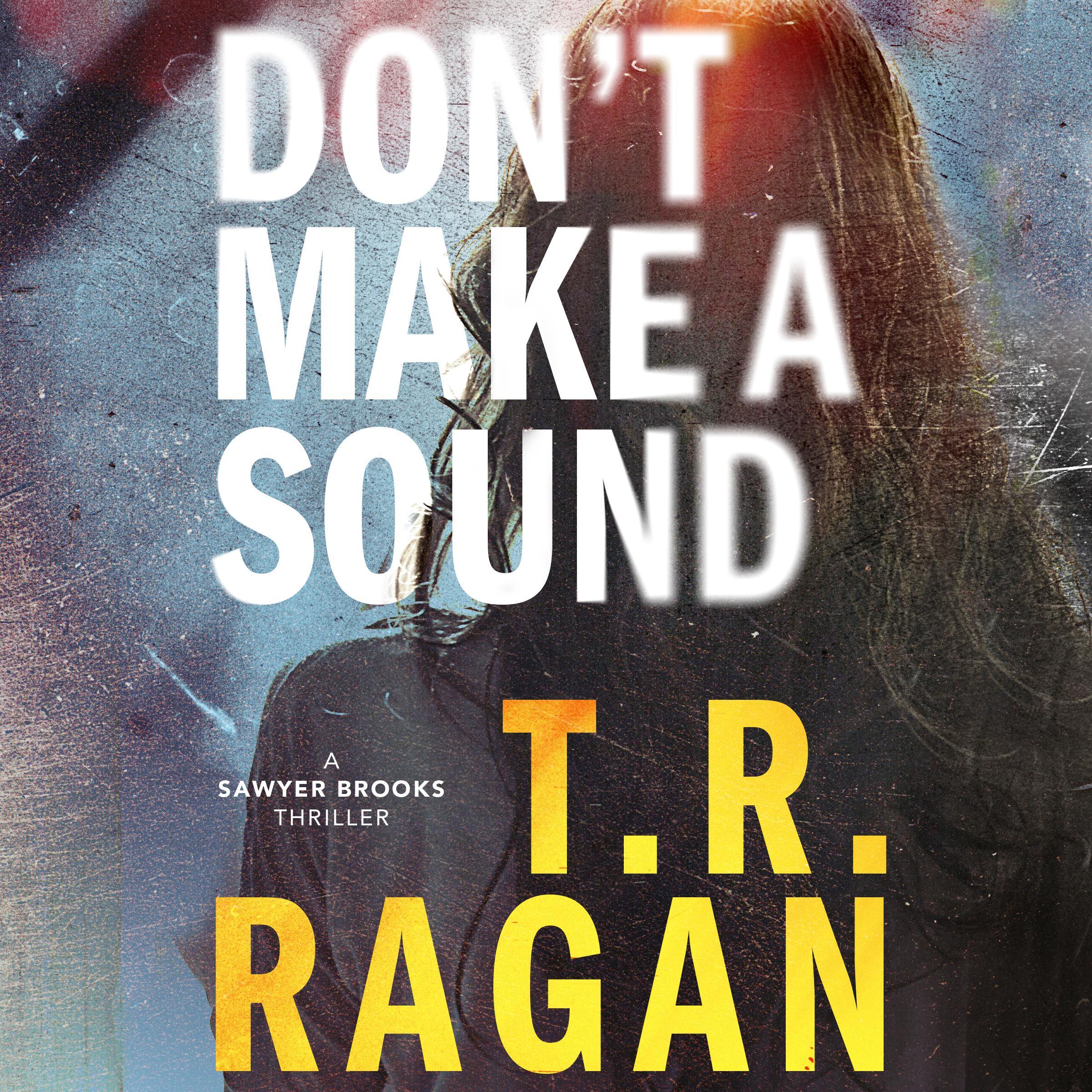 Don't Make a Sound