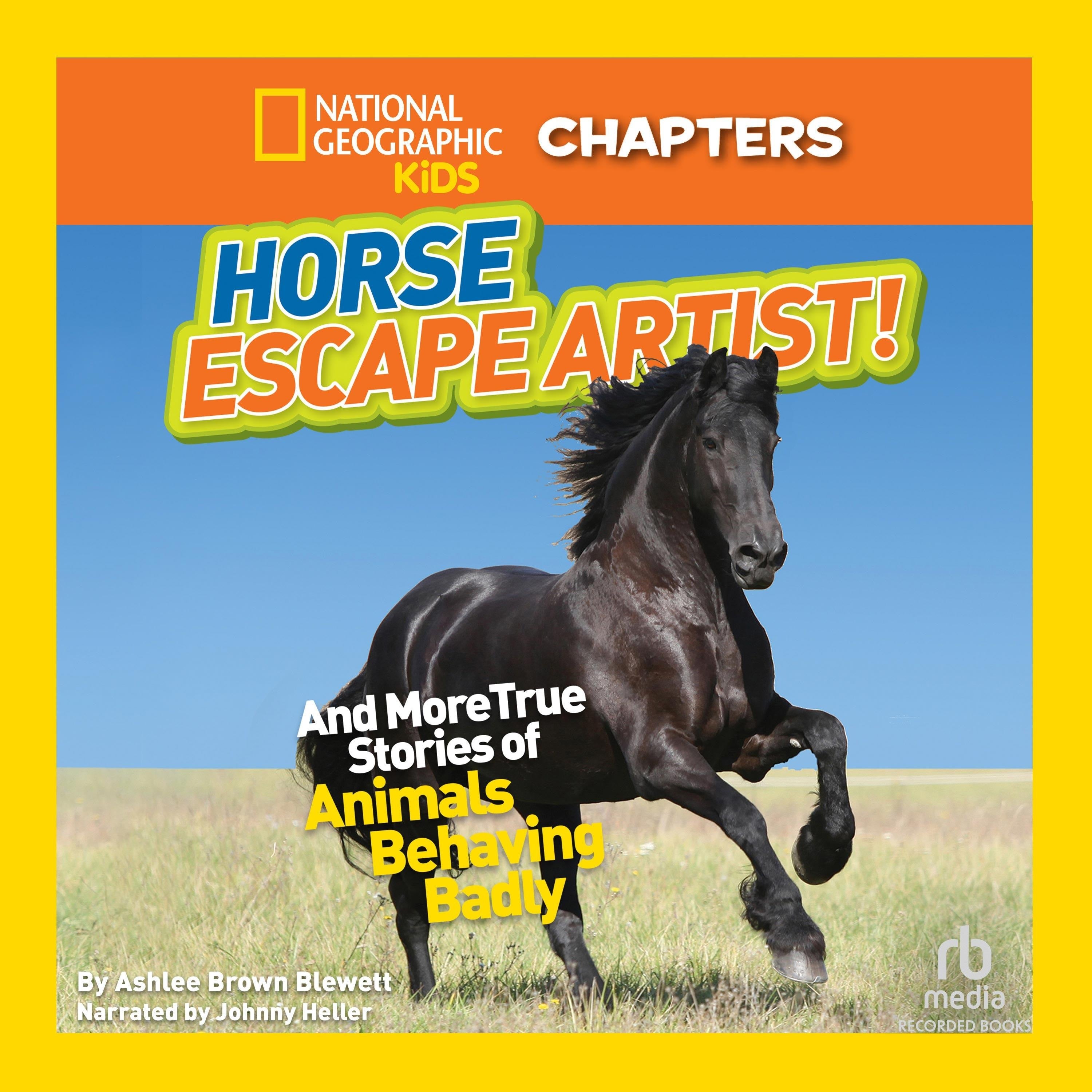 National Geographic Kids Chapters: Horse Escape Artist