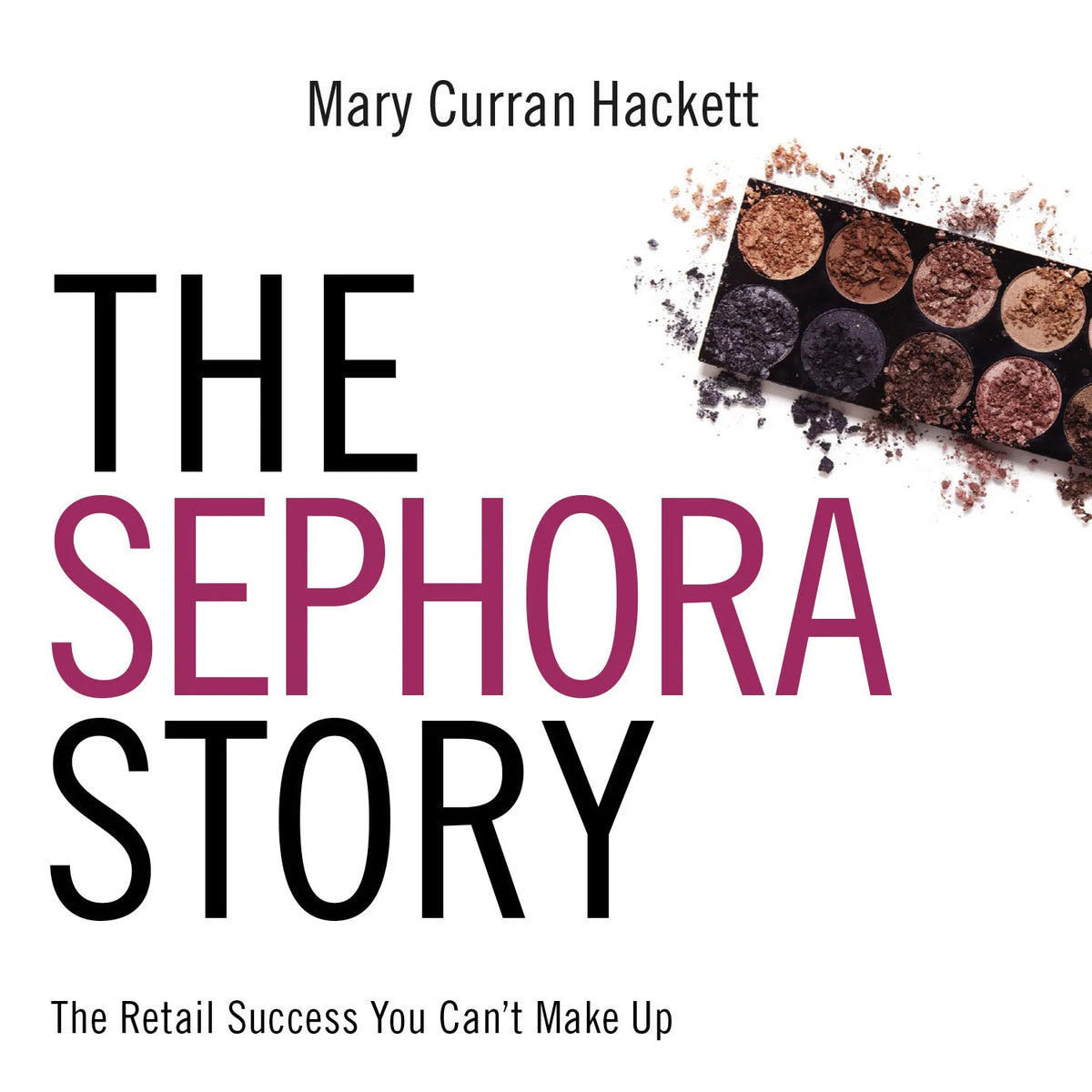 The Sephora Story