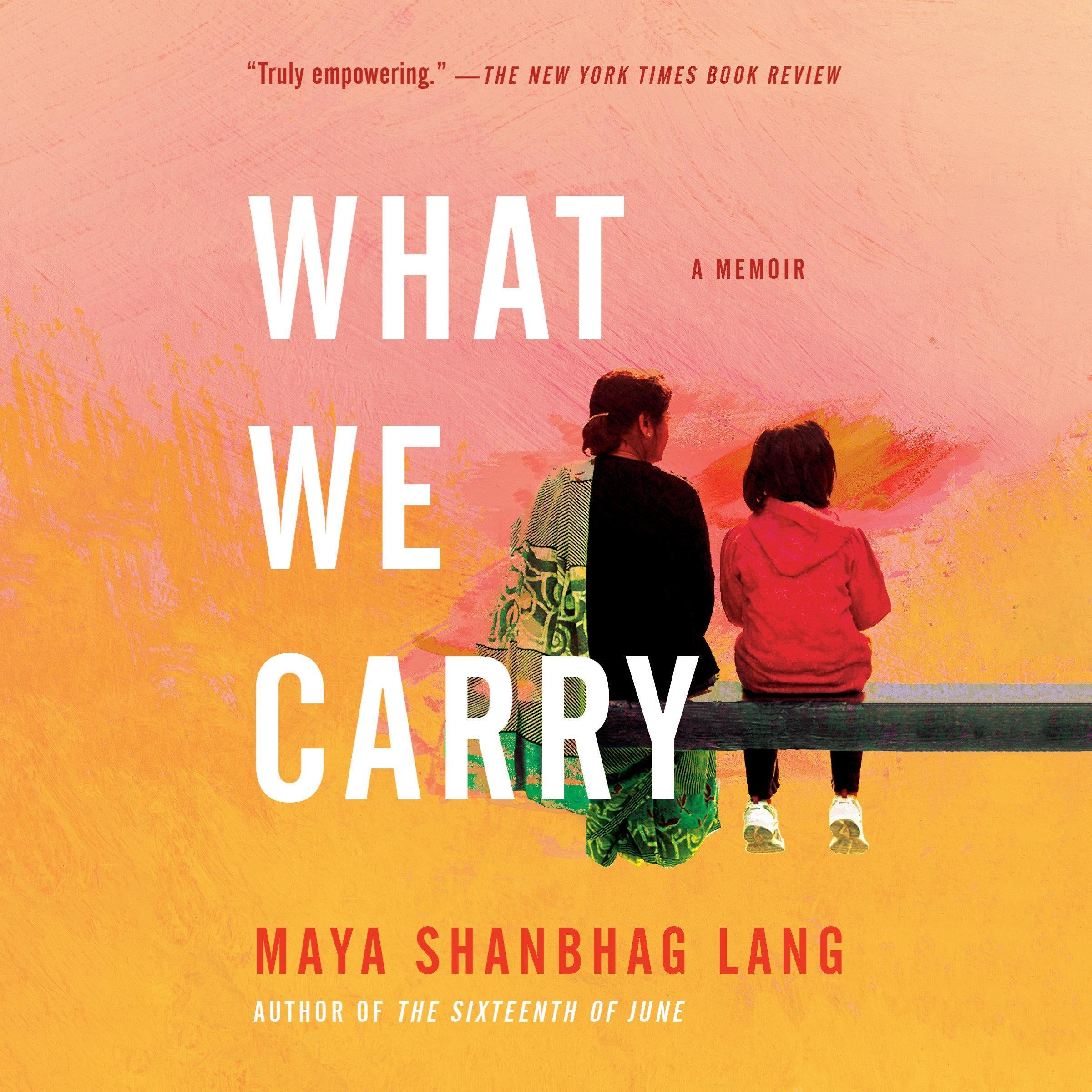 What We Carry