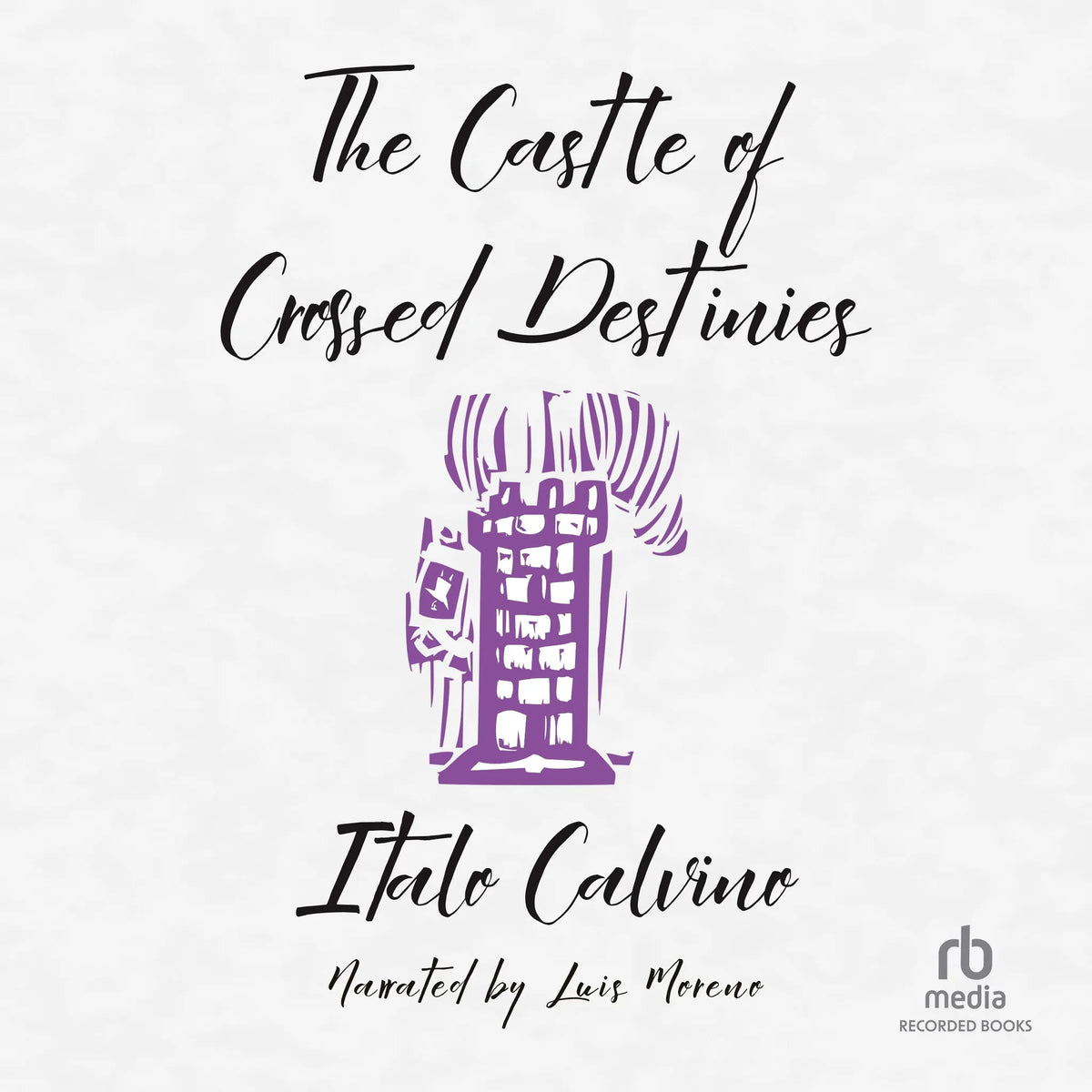 The Castle of Crossed Destinies