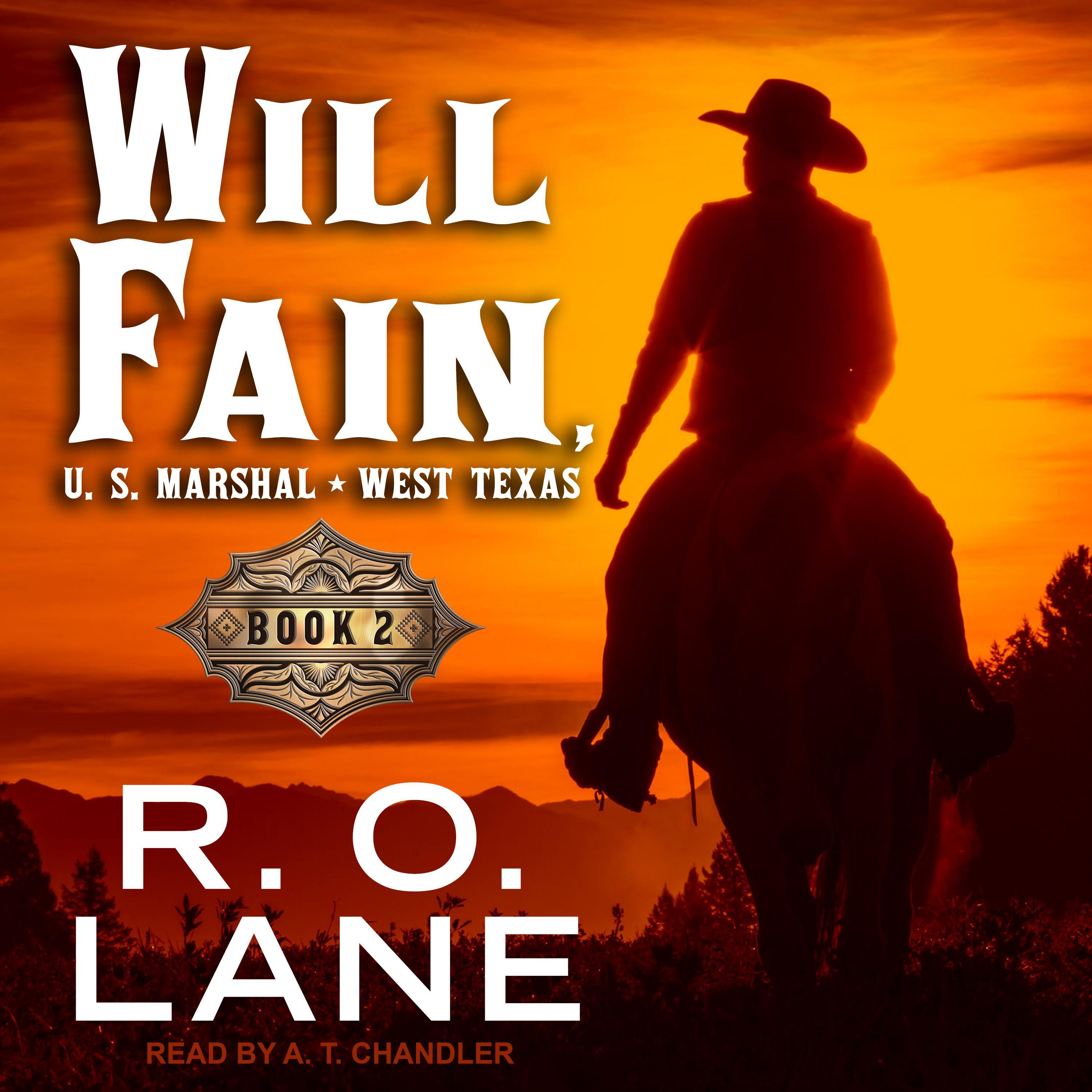 Will Fain, U.S. Marshal
