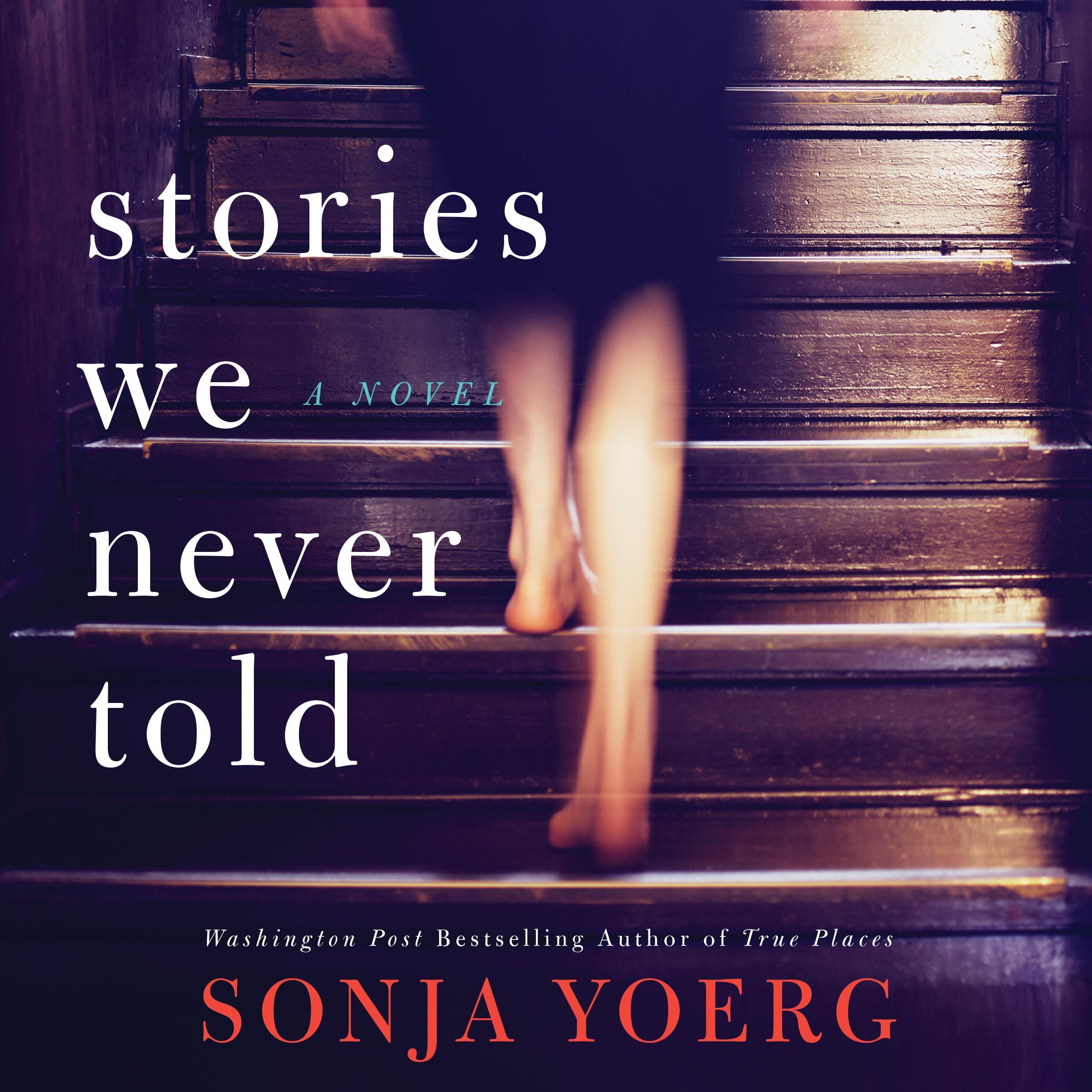 Stories We Never Told