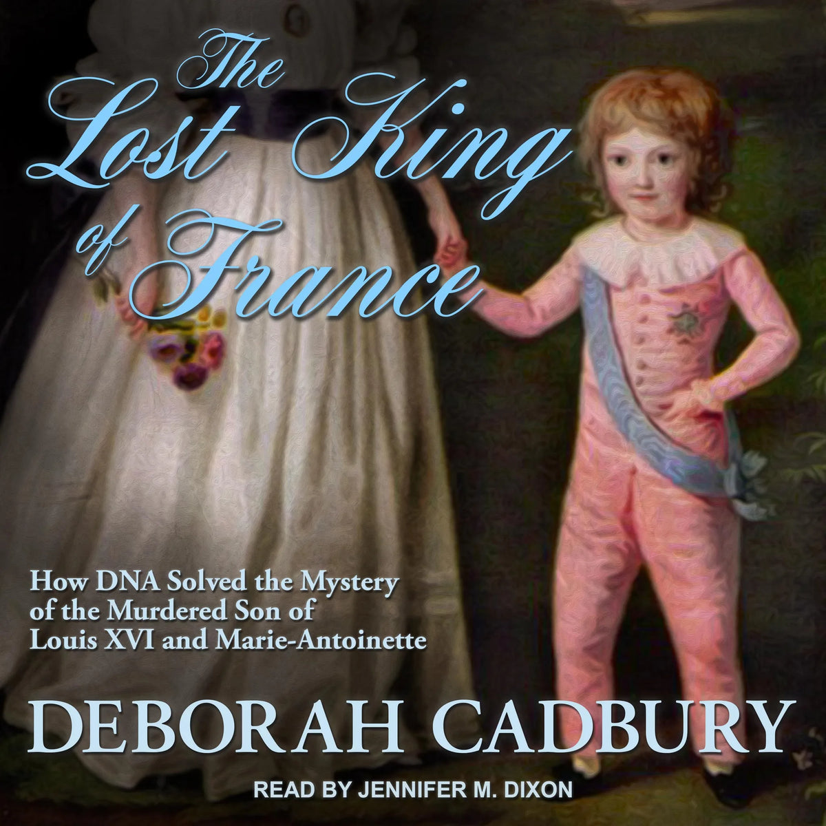 The Lost King of France