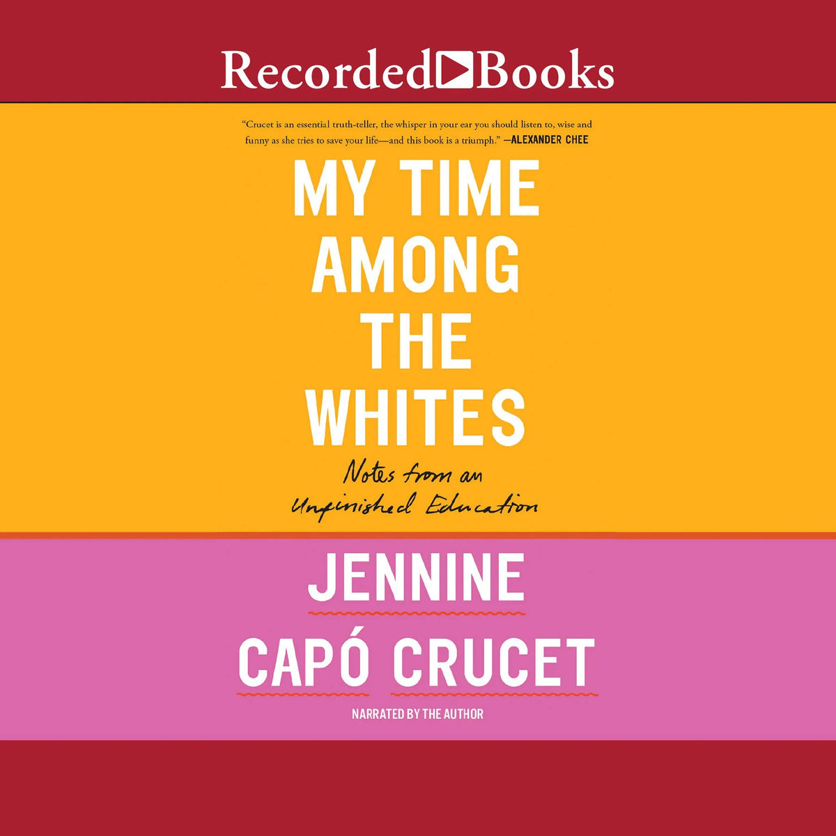 My Time Among the Whites