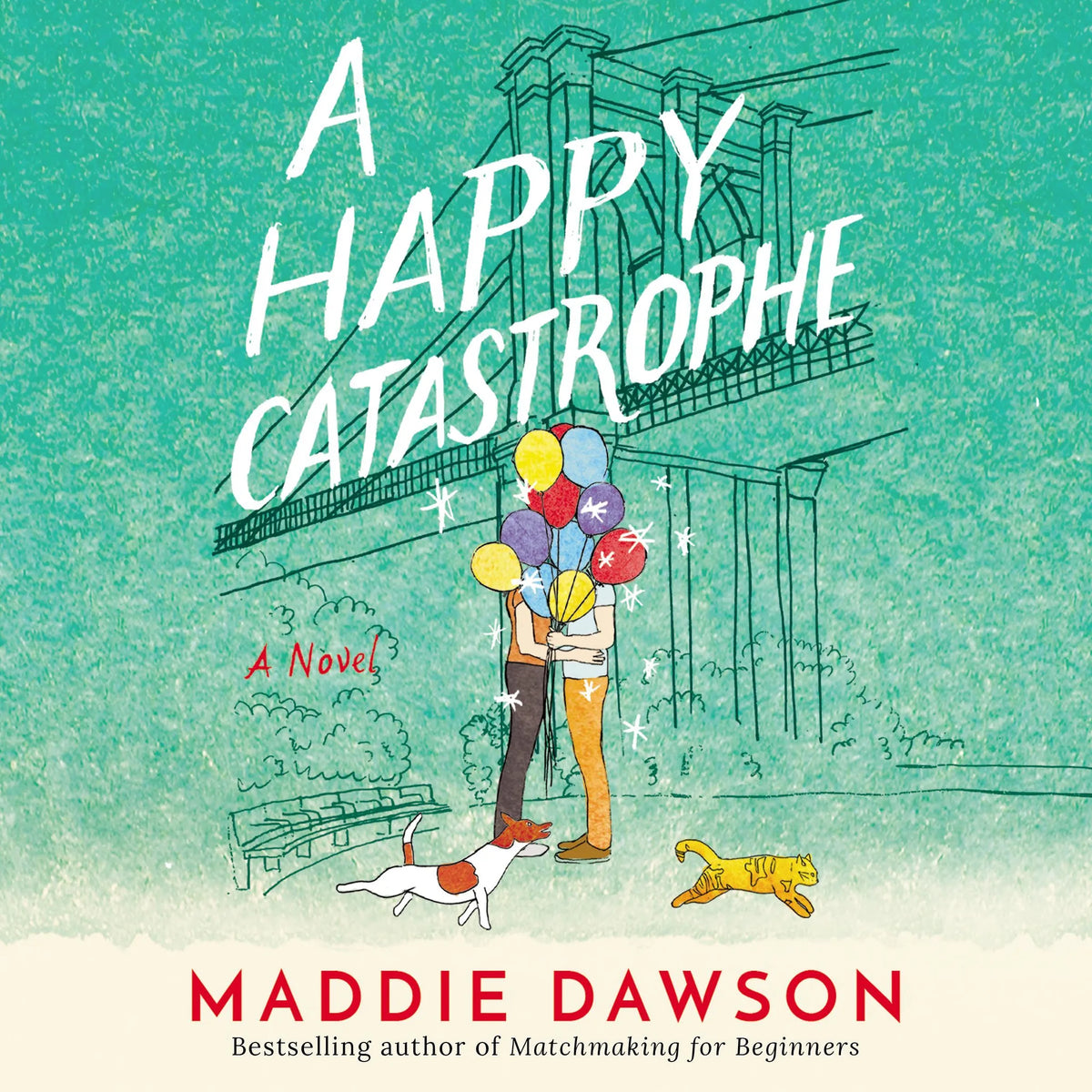 A Happy Catastrophe