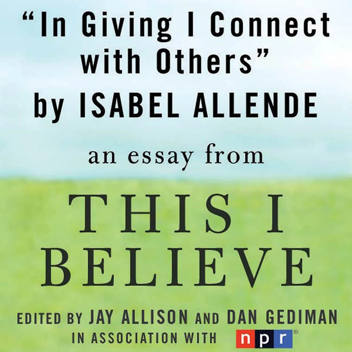 In Giving I Connect With Others