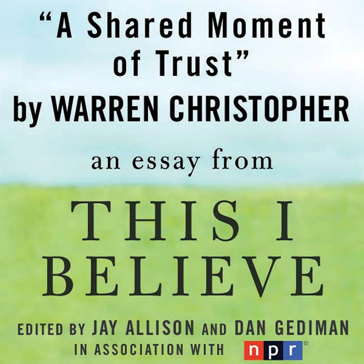 A Shared Moment of Trust