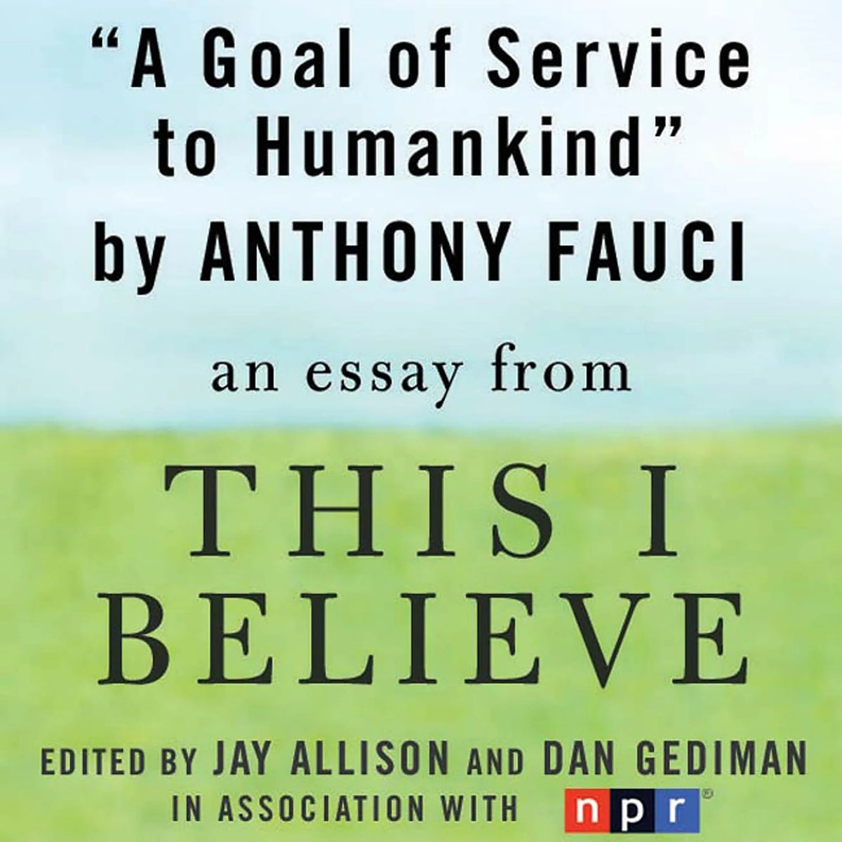 A Goal of Service to Humankind