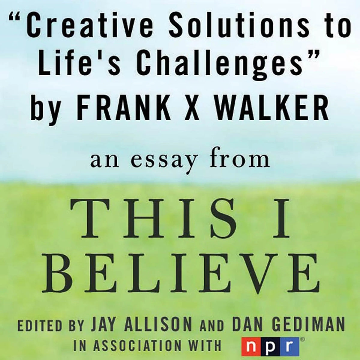 Creative Solutions to Life's Challenges