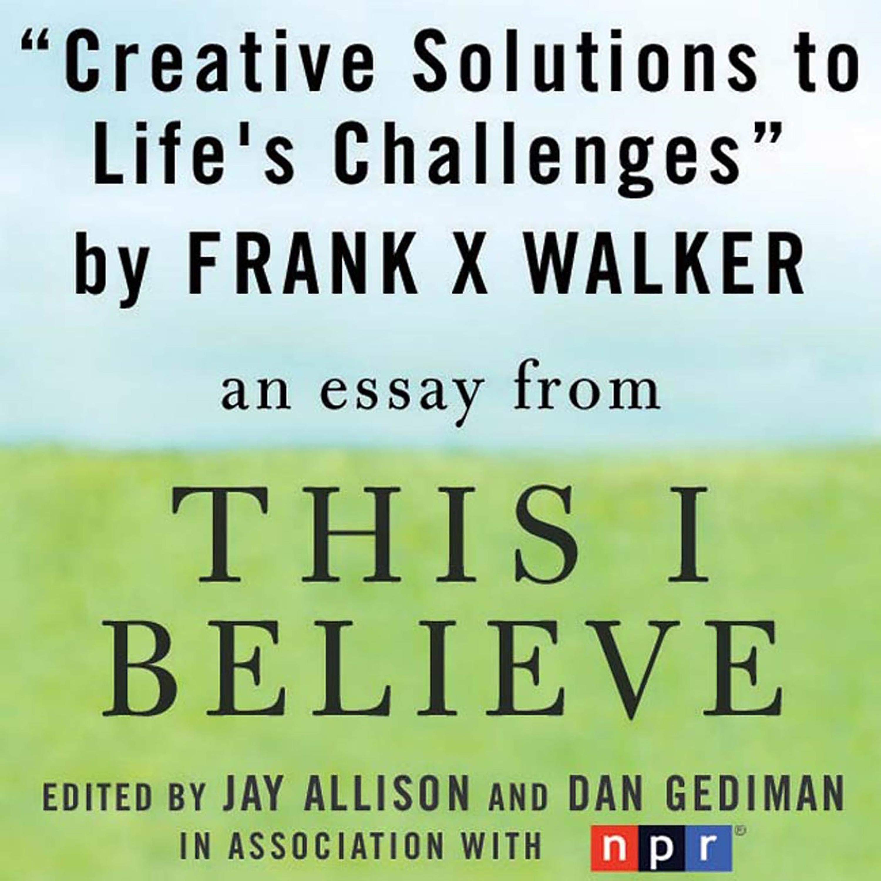 Creative Solutions to Life's Challenges