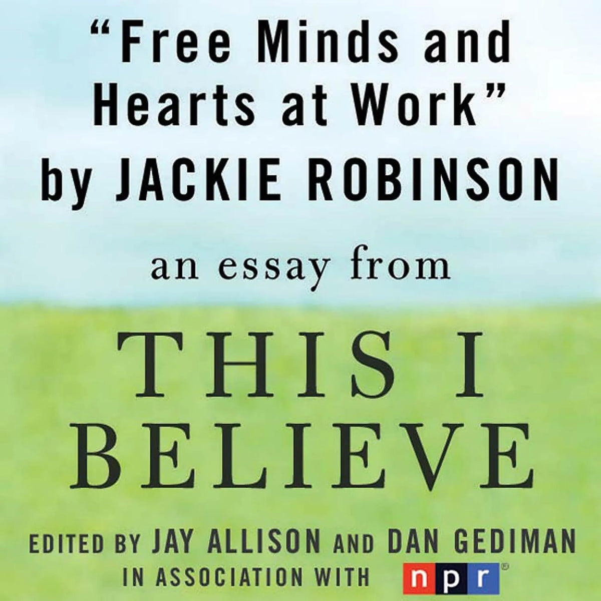 Free Minds and Hearts at Work