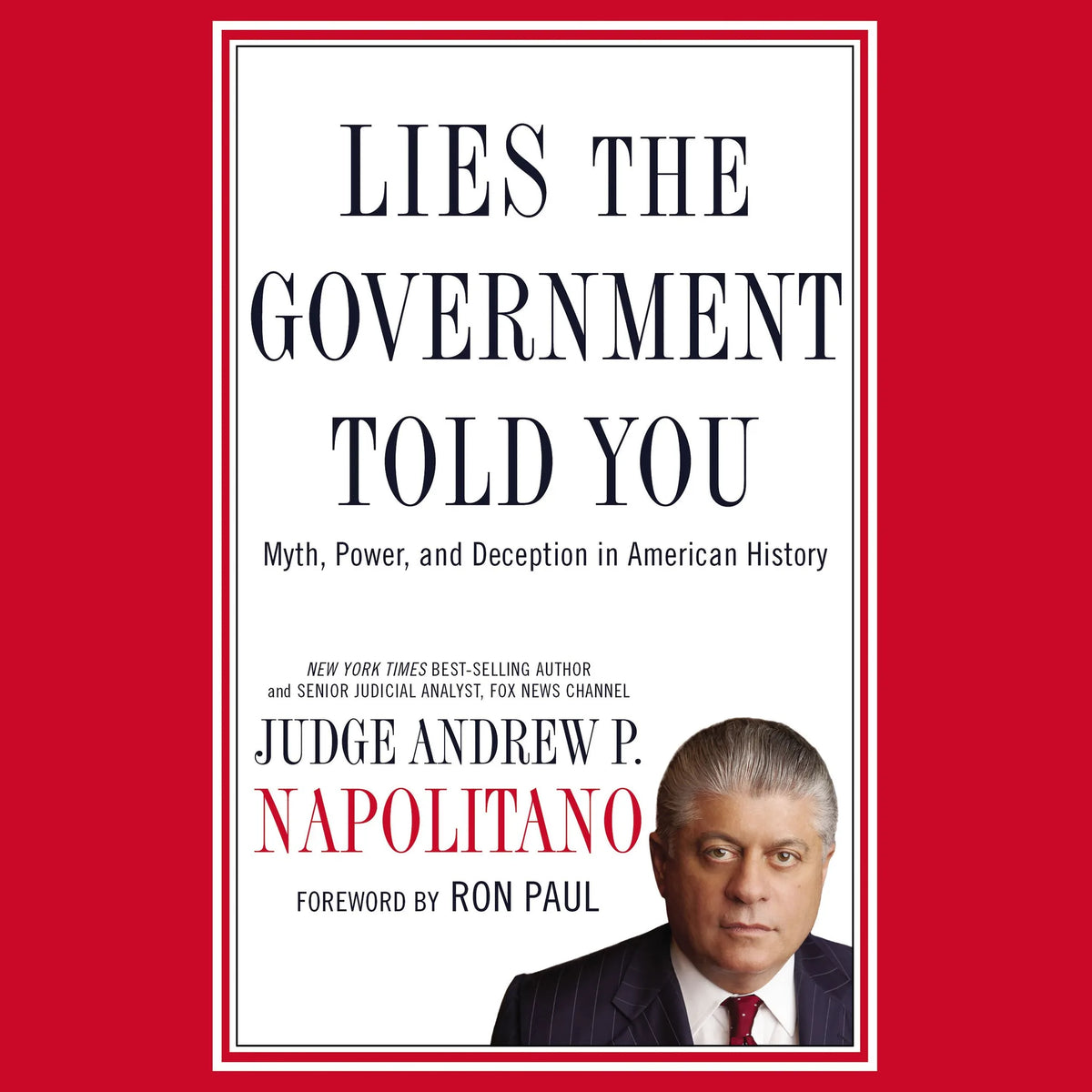 Lies the Government Told You