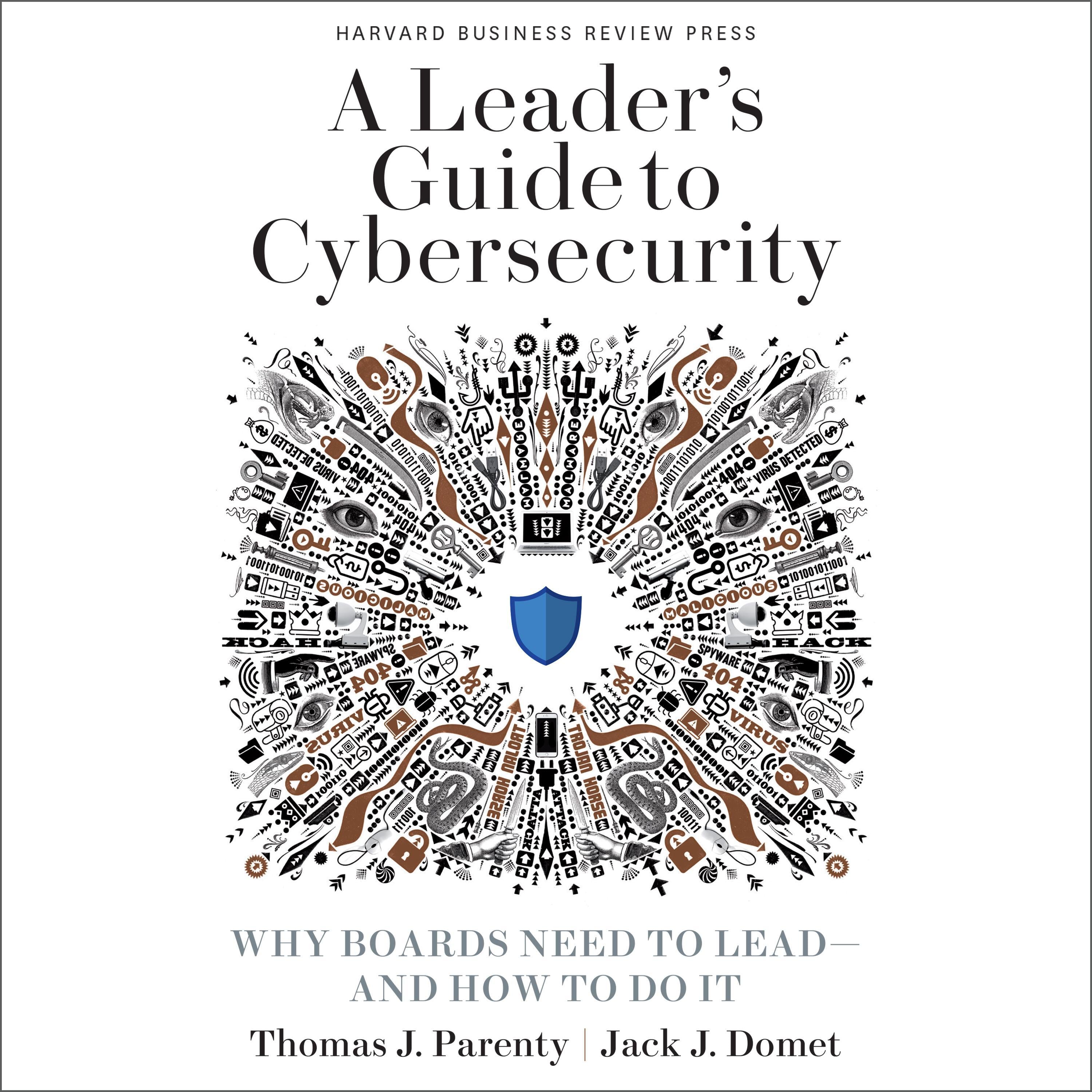 A Leader's Guide to Cybersecurity